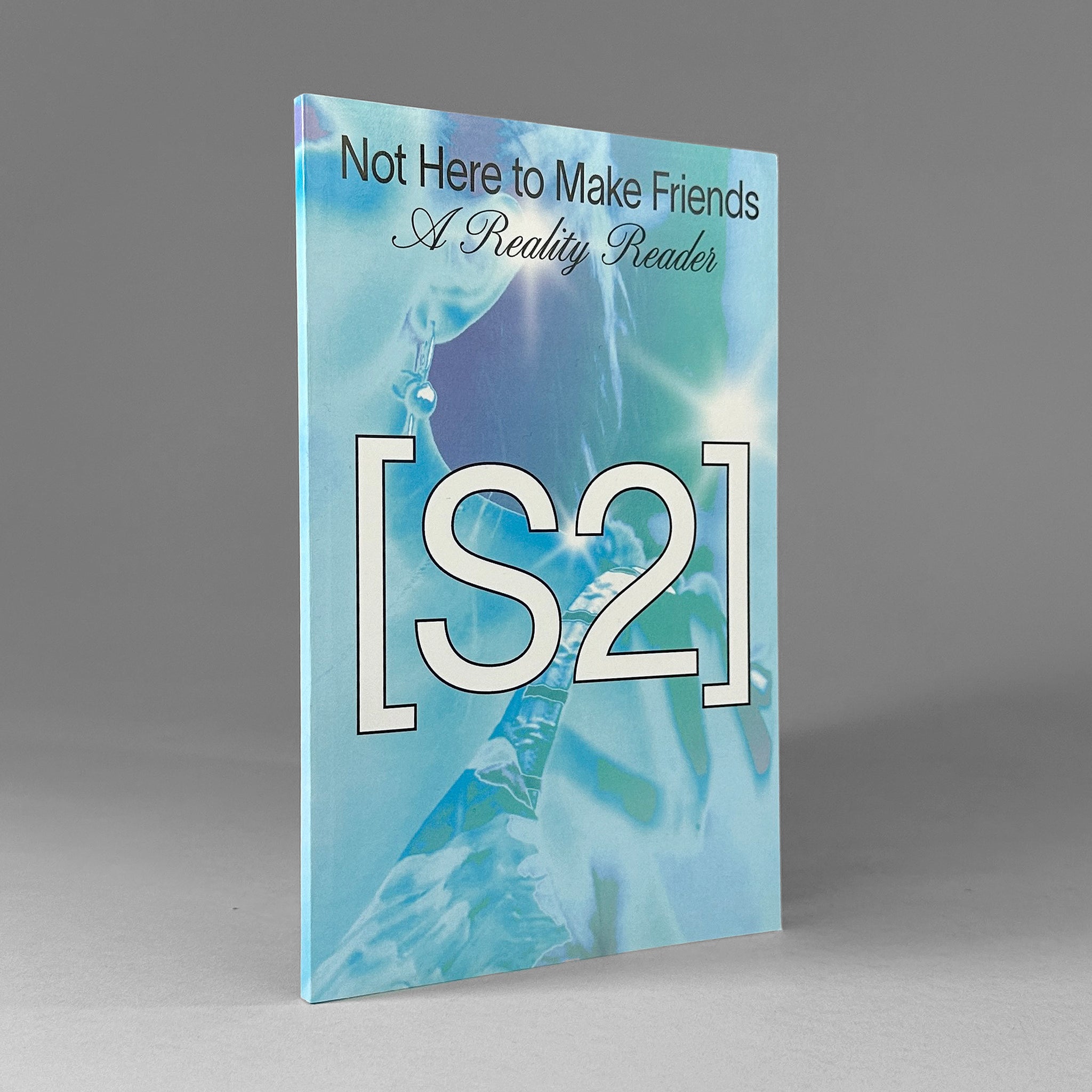 Not Here to Make Friends: A Reality Reader (Season 2)