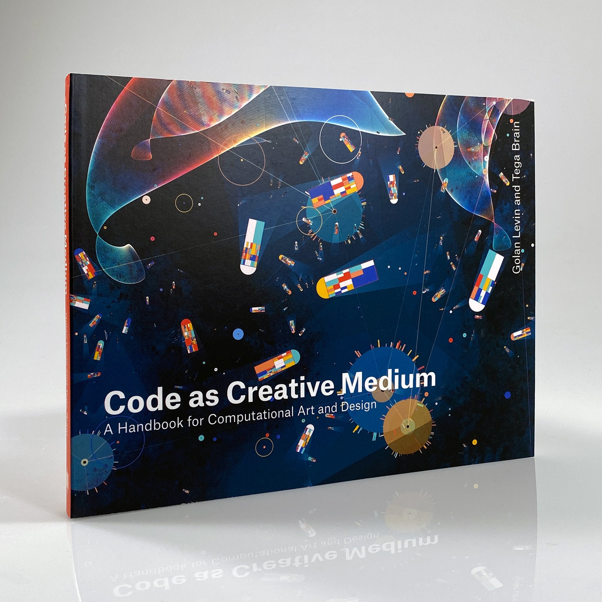 Code as Creative Medium: A Handbook for Computational Art and