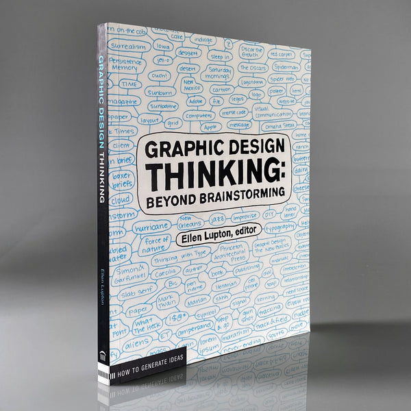 Graphic Design Thinking: Beyond Brainstorming (Renowned Designer