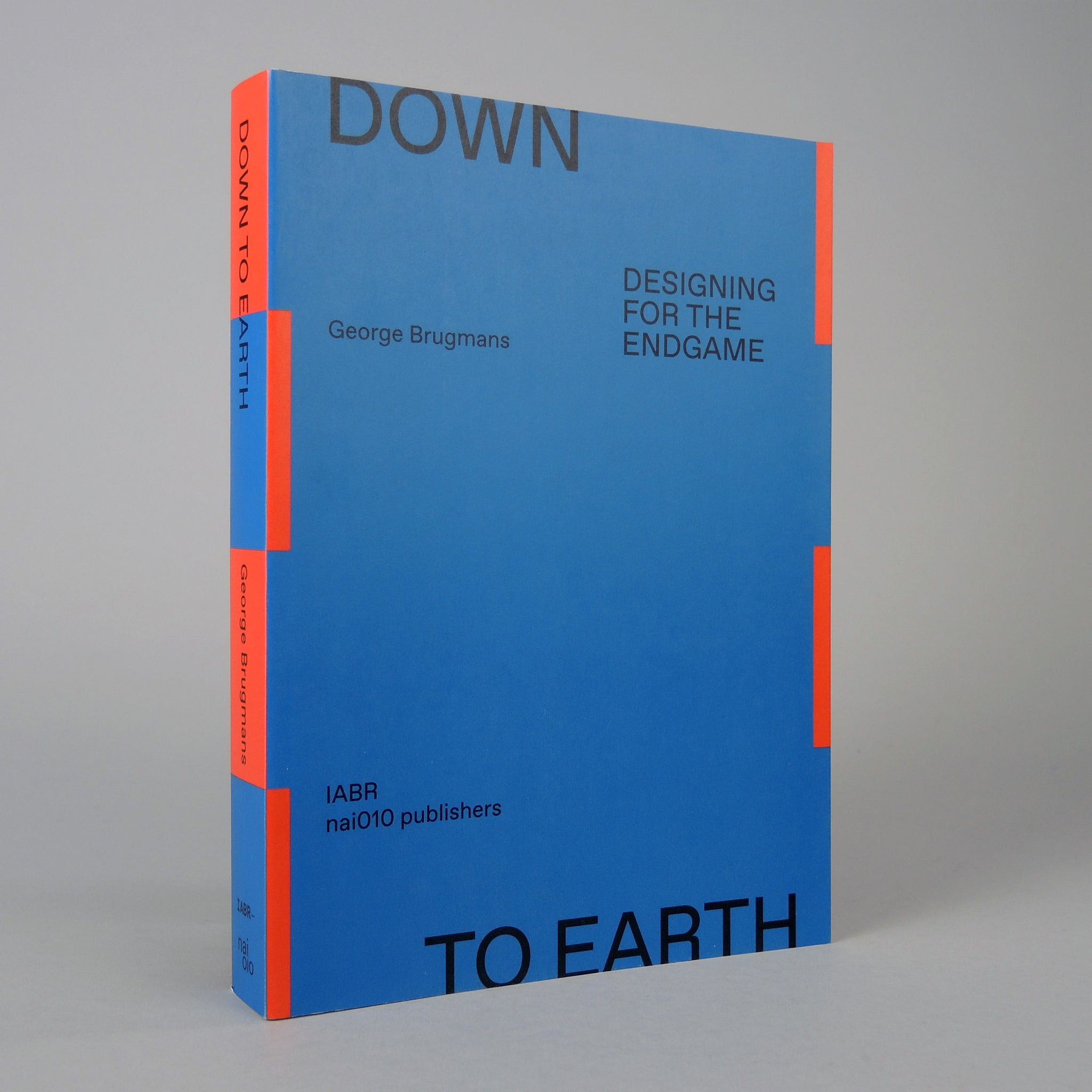 Down to Earth: Designing for the Endgame