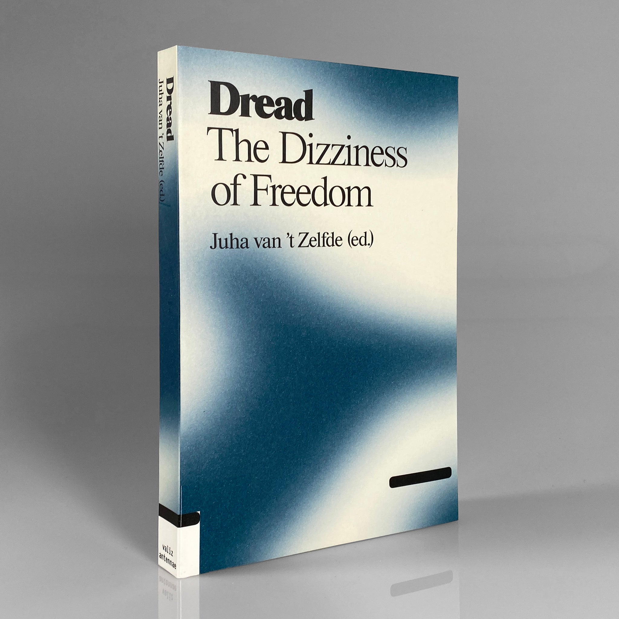 Dread: The Dizziness of Freedom