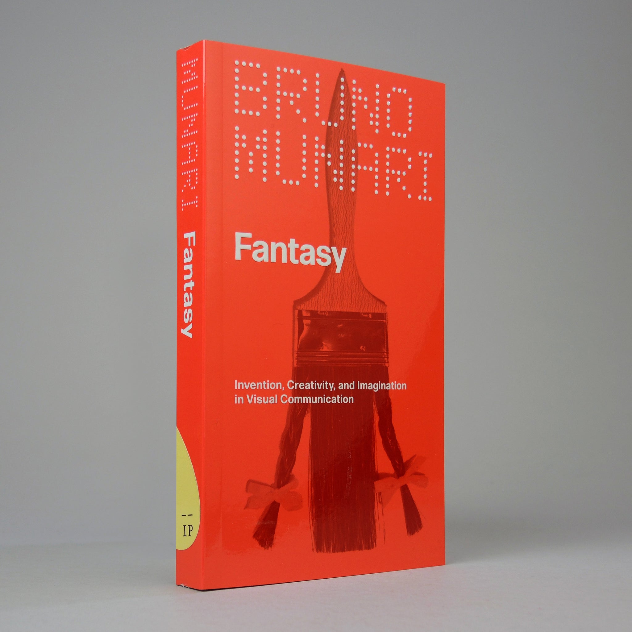 Fantasy: Invention, Creativity, and Imagination in Visual Communication