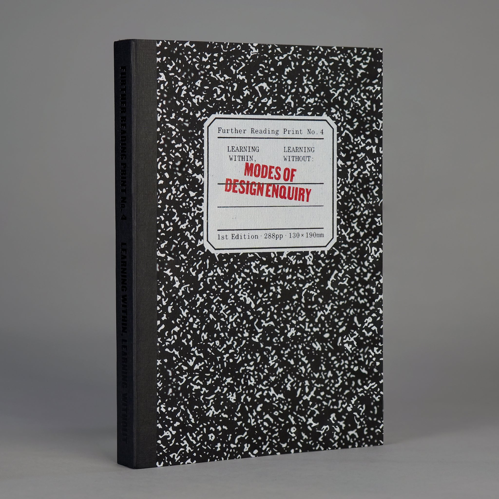 Further Reading Print No. 4: Learning Within, Learning Without — Modes of Design Enquiry