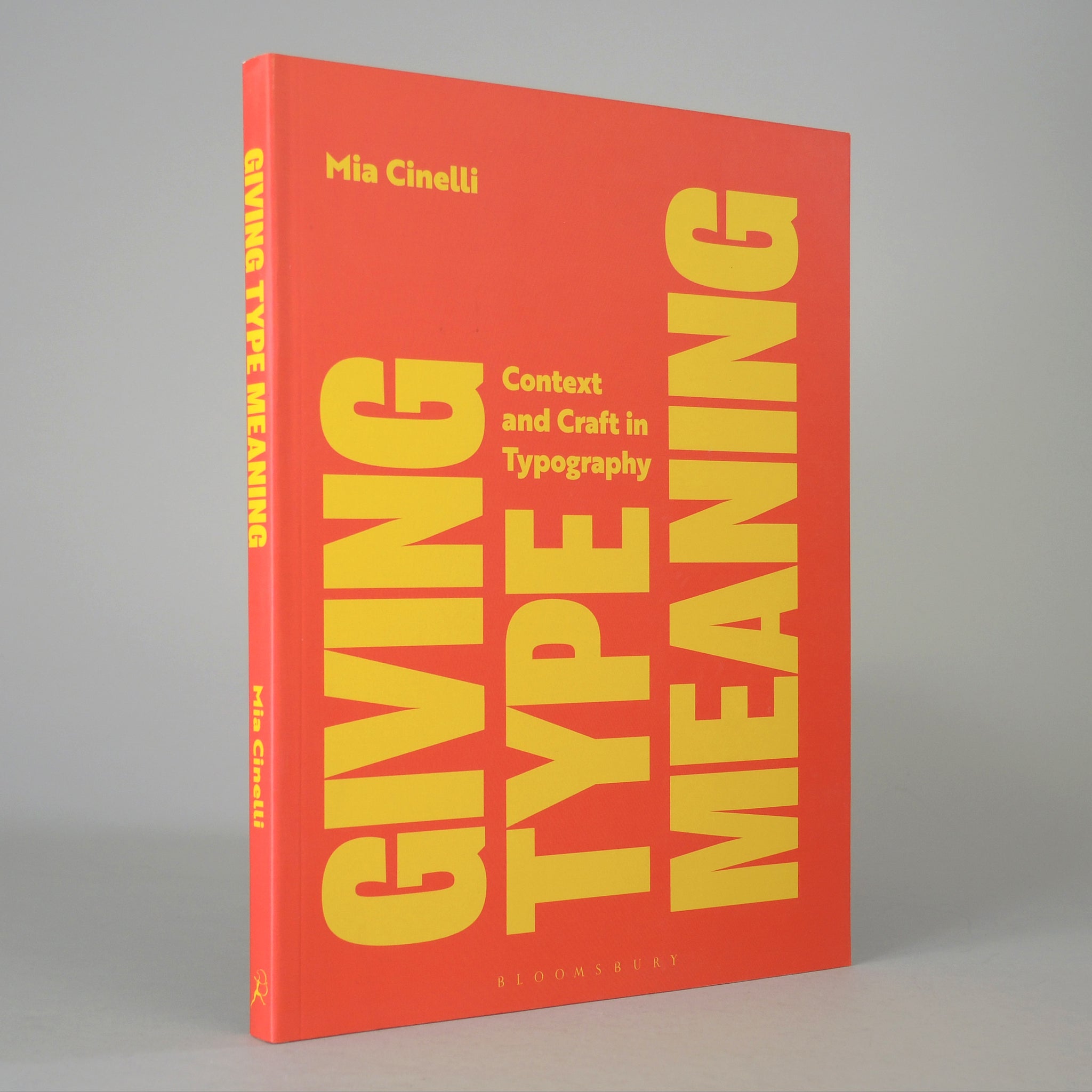 Giving Type Meaning: Context and Craft in Typography