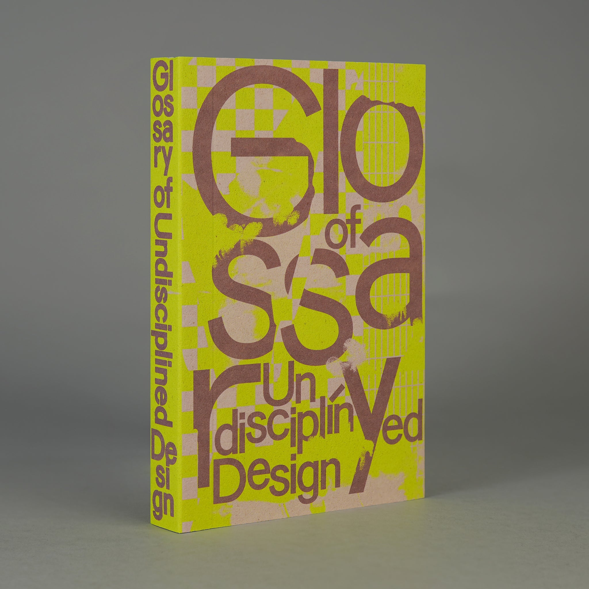 Glossary of Undisciplined Design