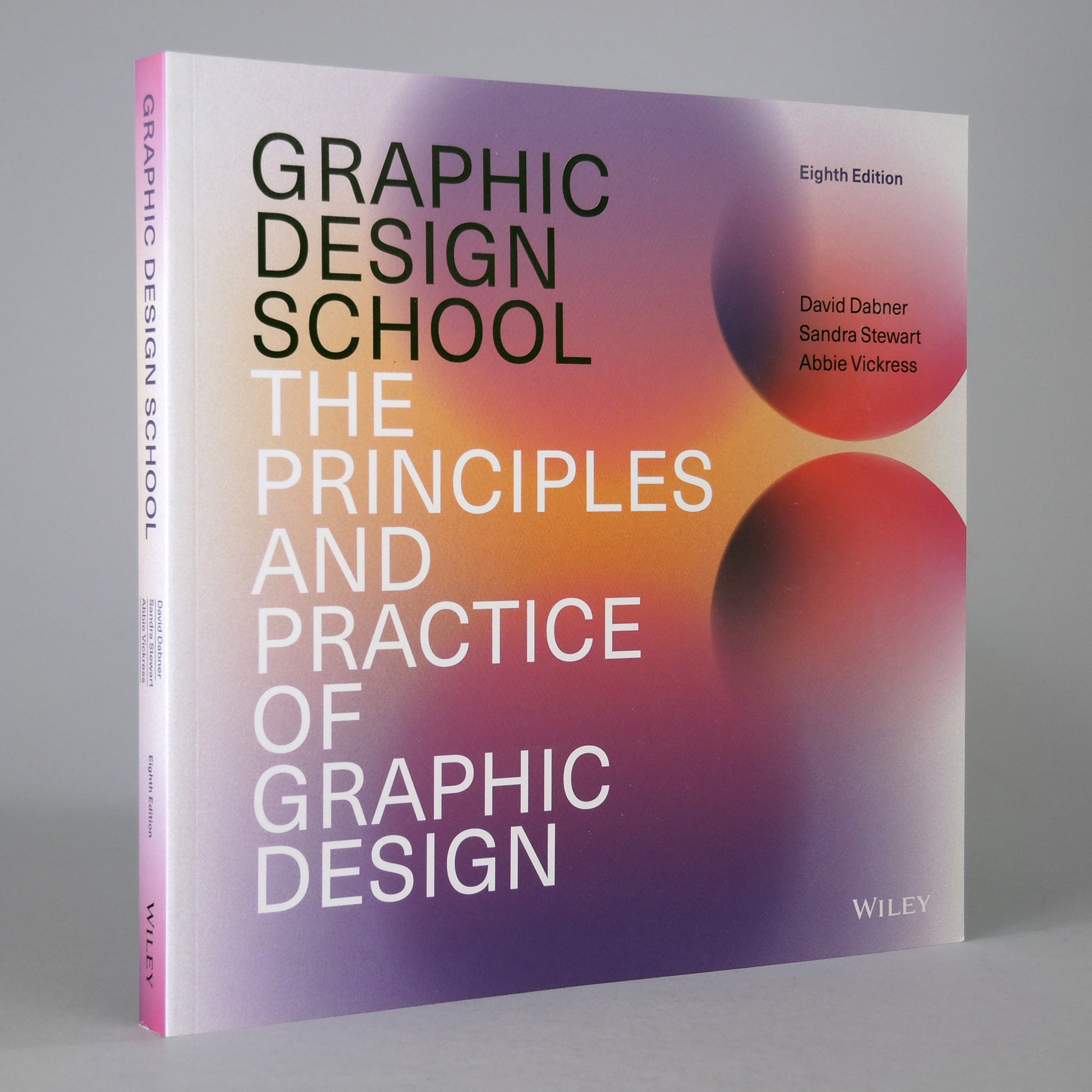 Graphic Design School: The Principles and Practice of Graphic Design