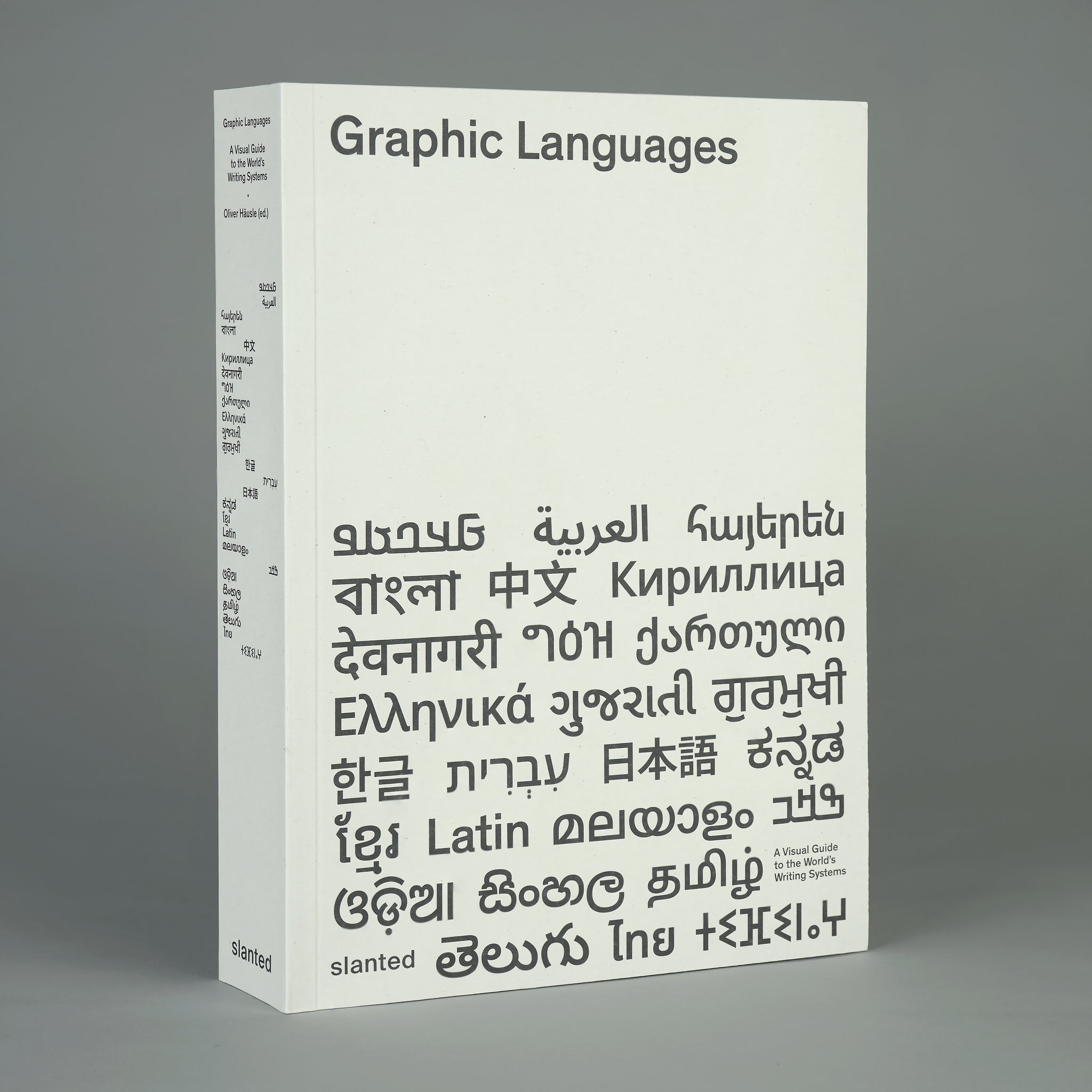 Graphic Languages—A Visual Guide to the World’s Writing Systems