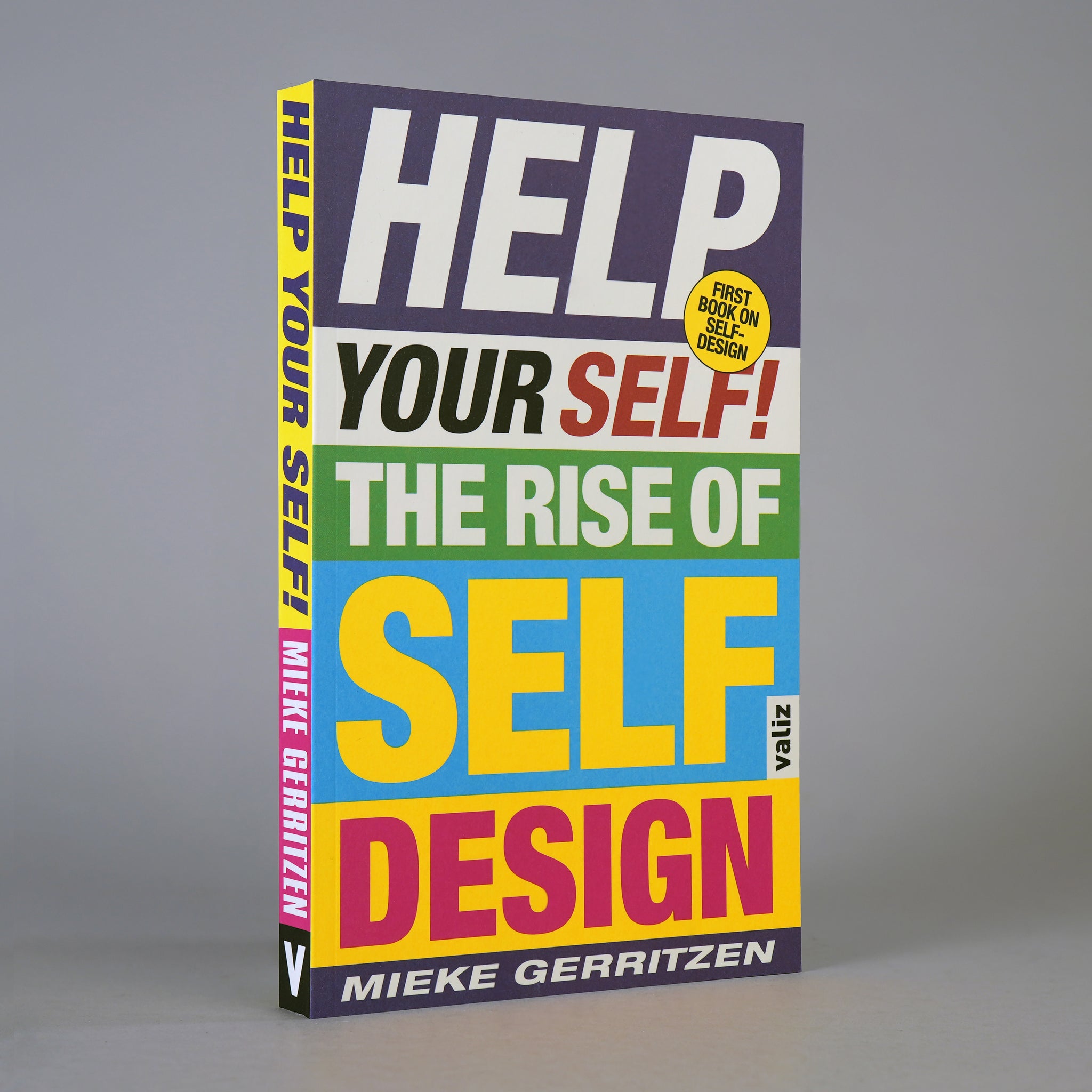 Help Your Self!: The Rise of Self-Design