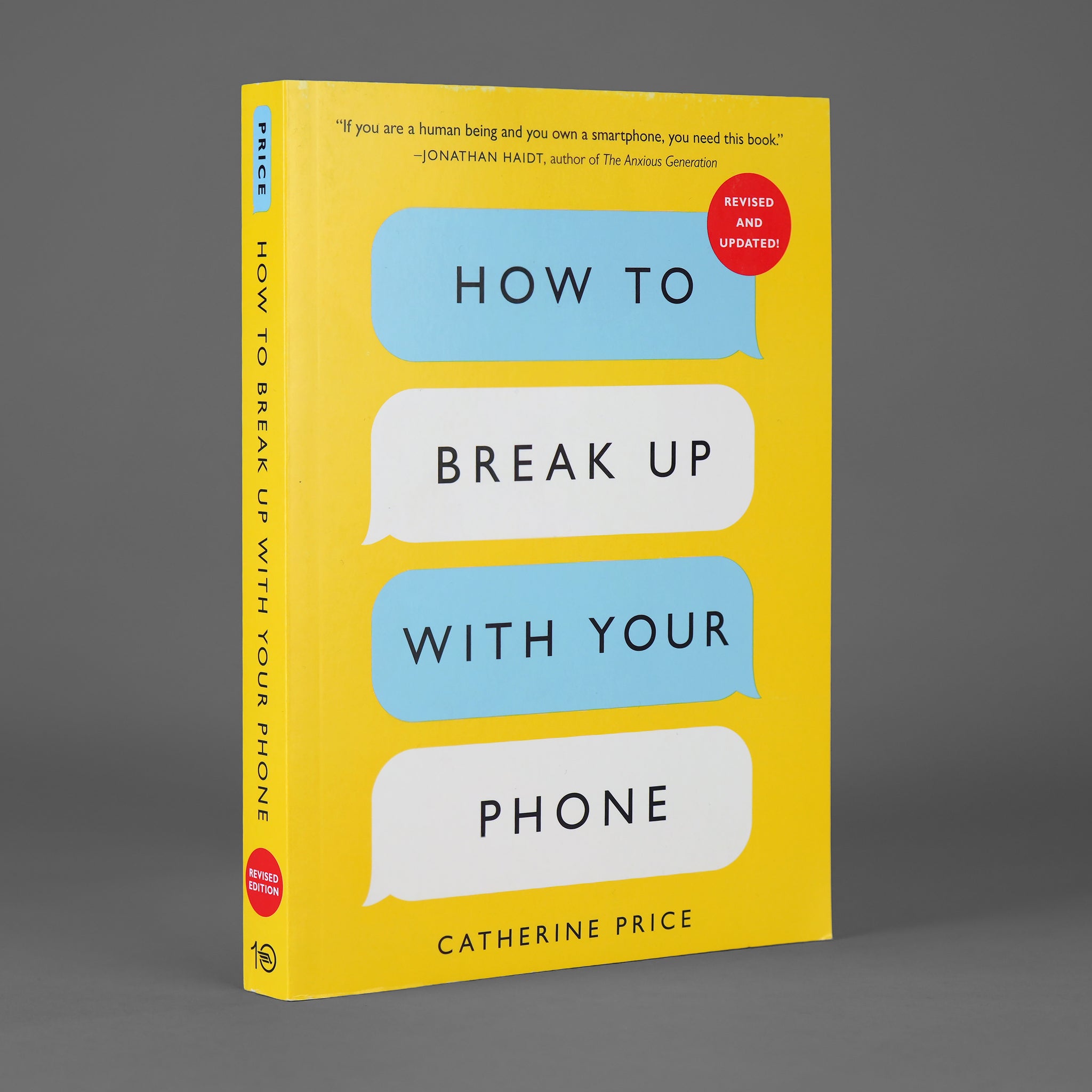 How to Break Up with Your Phone (Revised Edition)