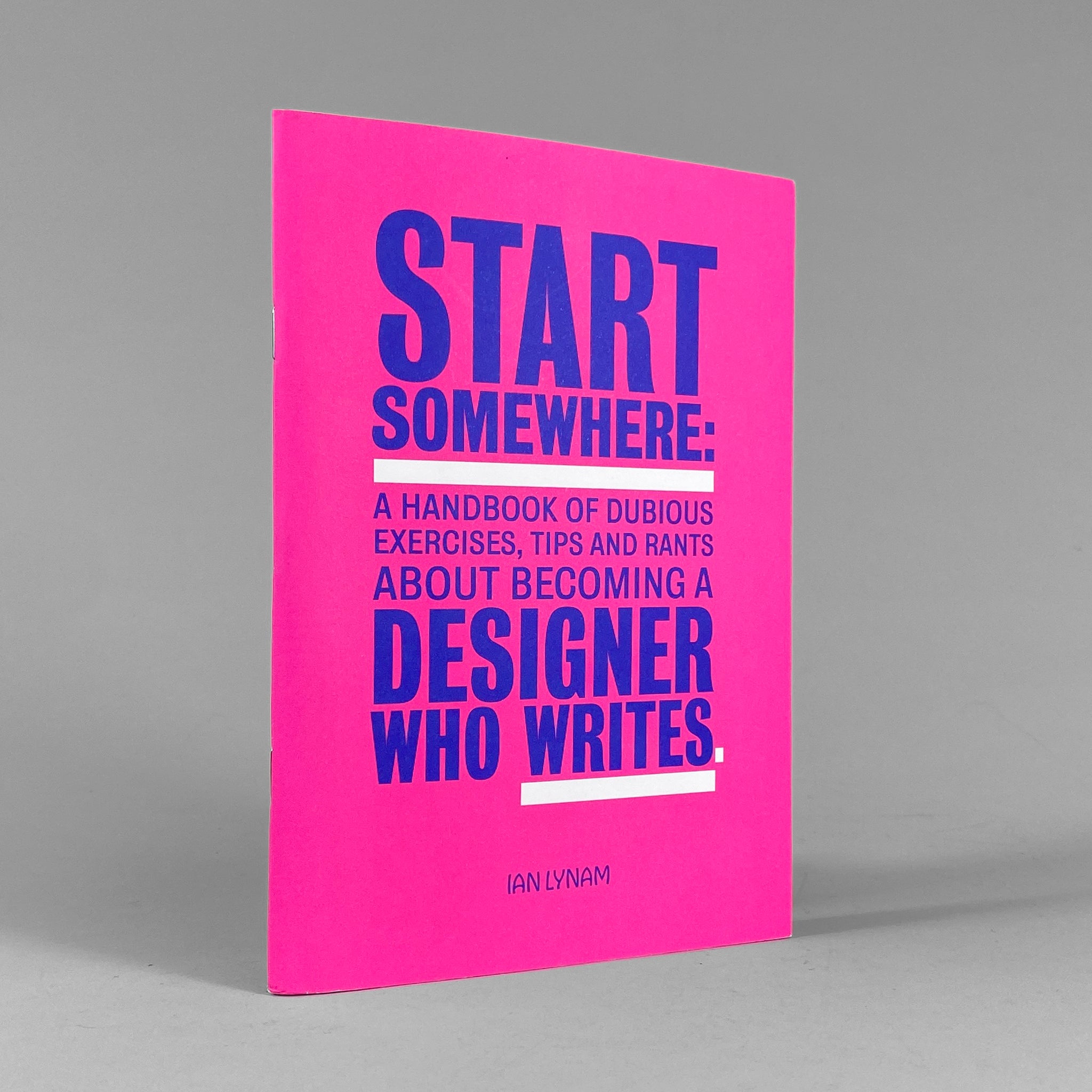 Start Somewhere / Ian Lynam