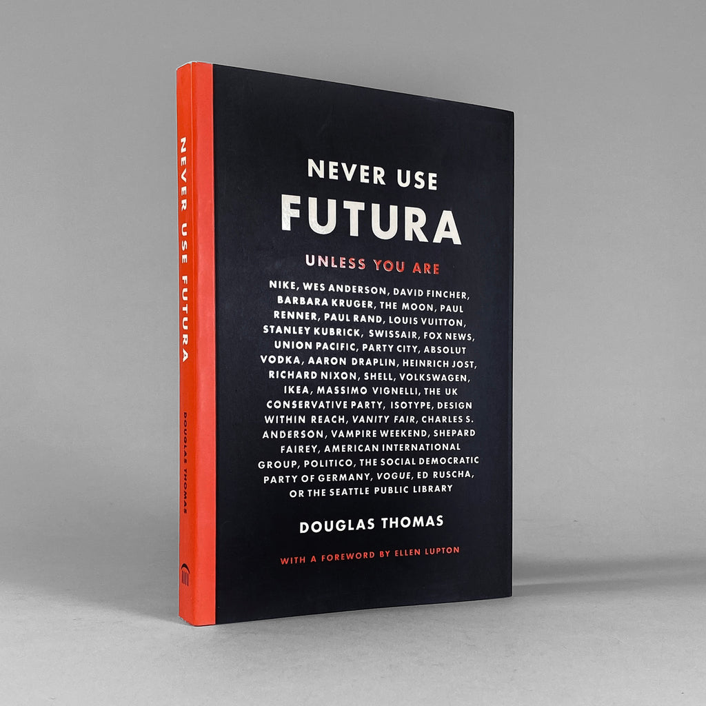 Never Use Futura