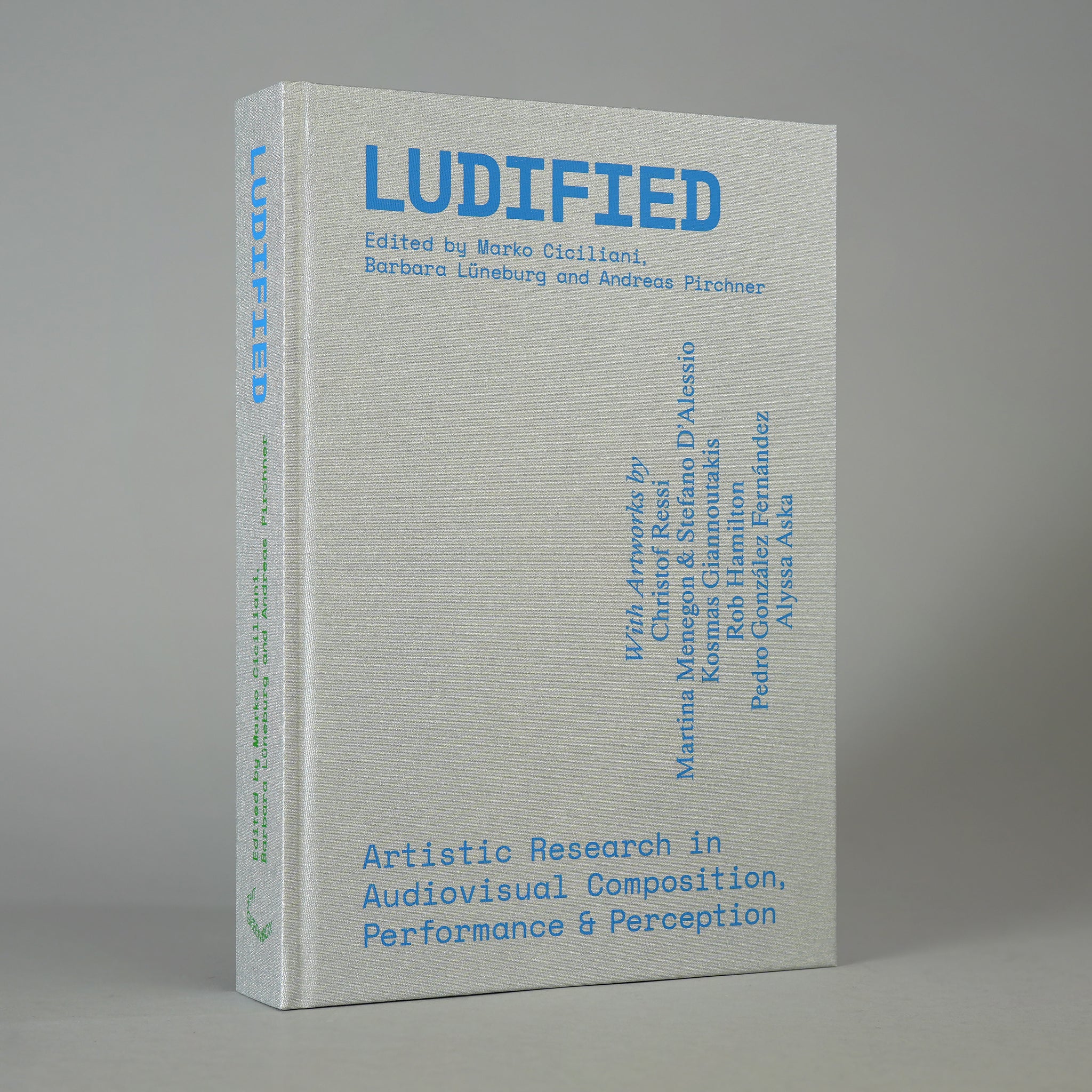 Ludified: Artistic Research in Audiovisual Composition, Performance and Perception