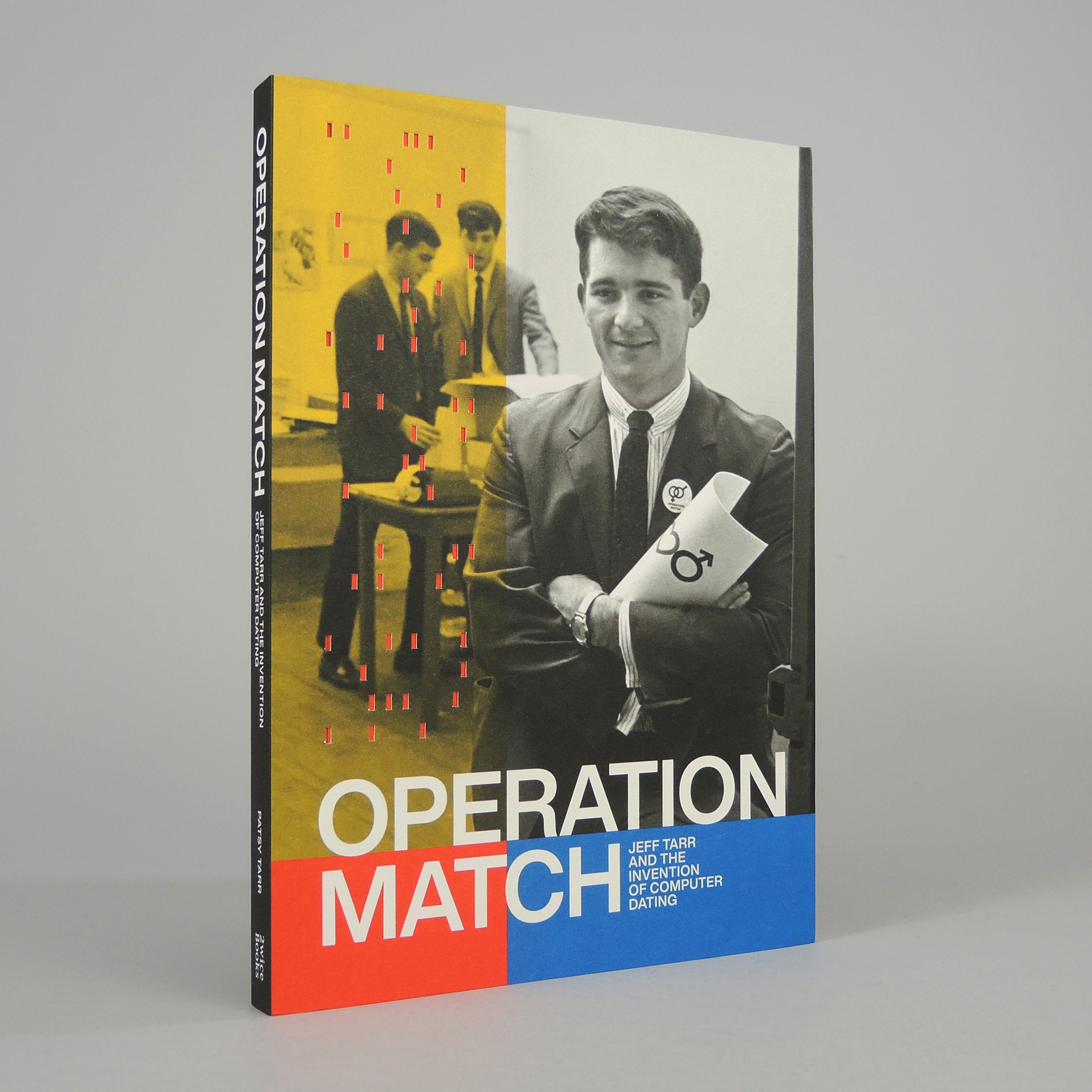 First Computer Dating Program Operation Match: Jeff Tarr and the Invention of Computer Dating – Draw Down