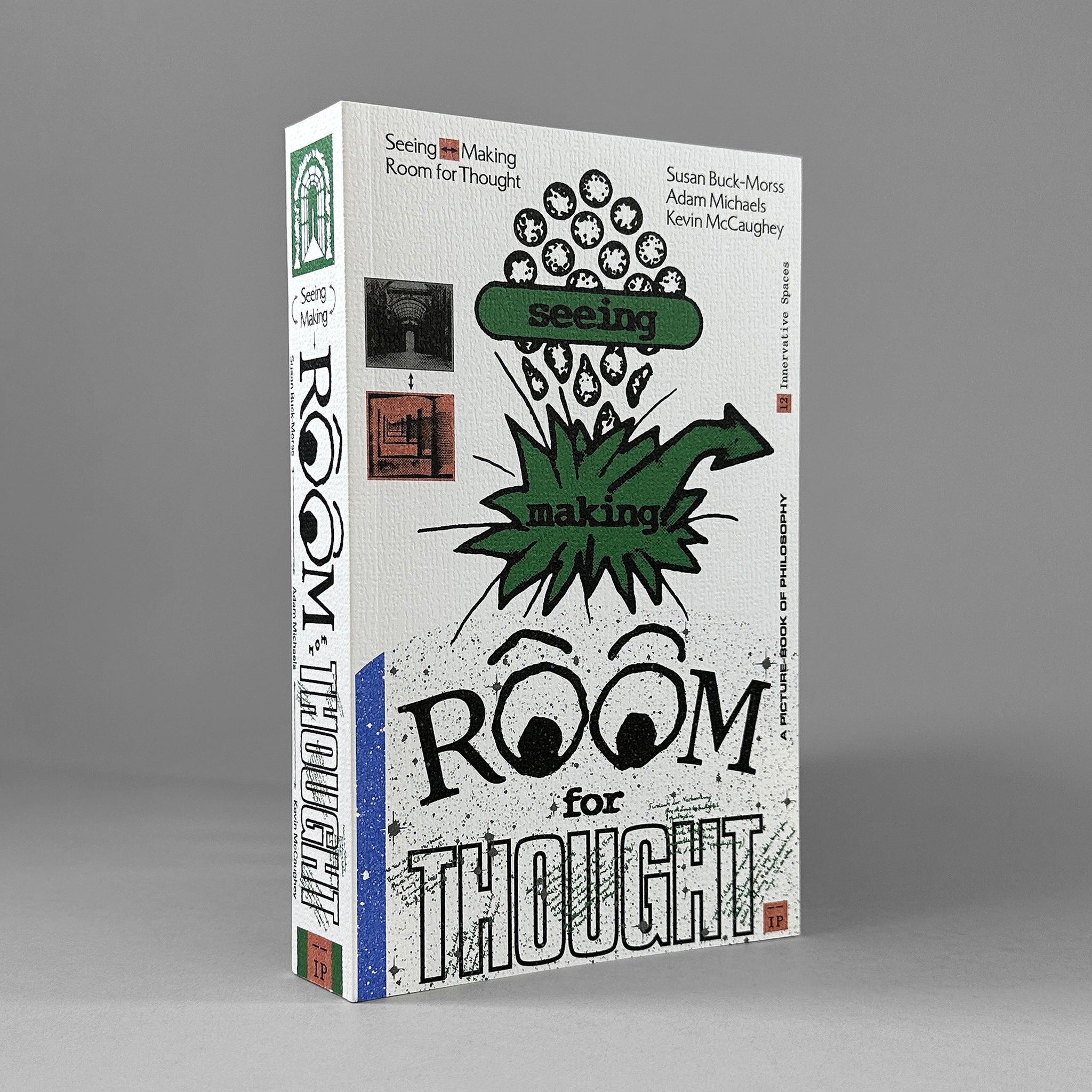 Seeing <—> Making: Room for Thought