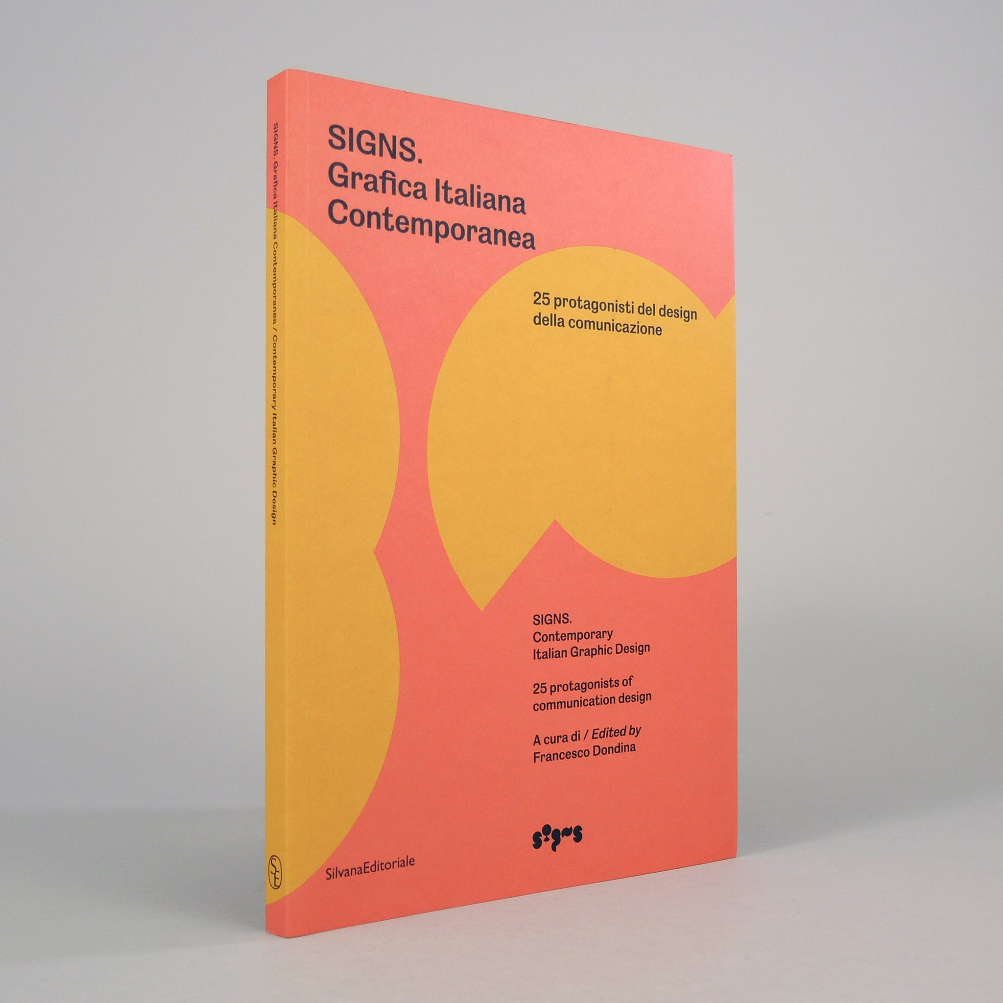 Signs: Contemporary Italian Graphic Design —  25 Protagonists of Communication Design