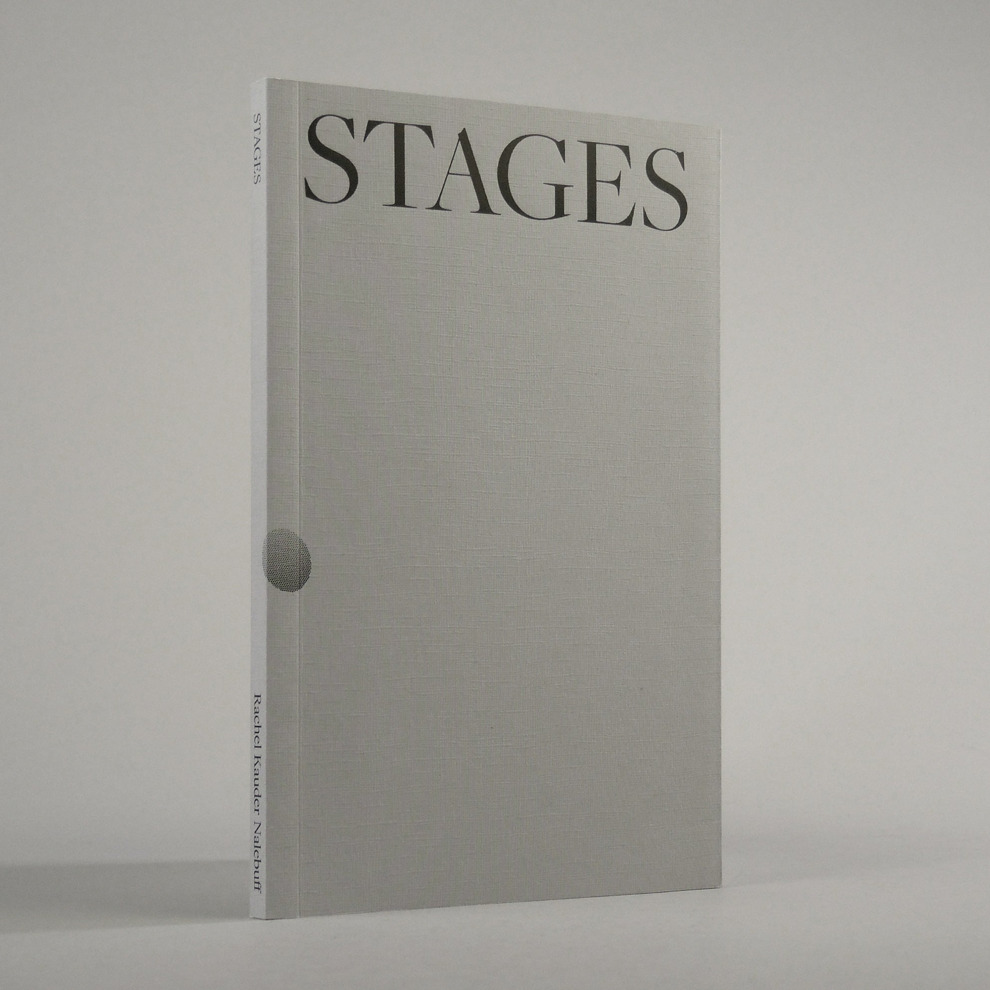 Stages: On Dying, Working, and Feeling