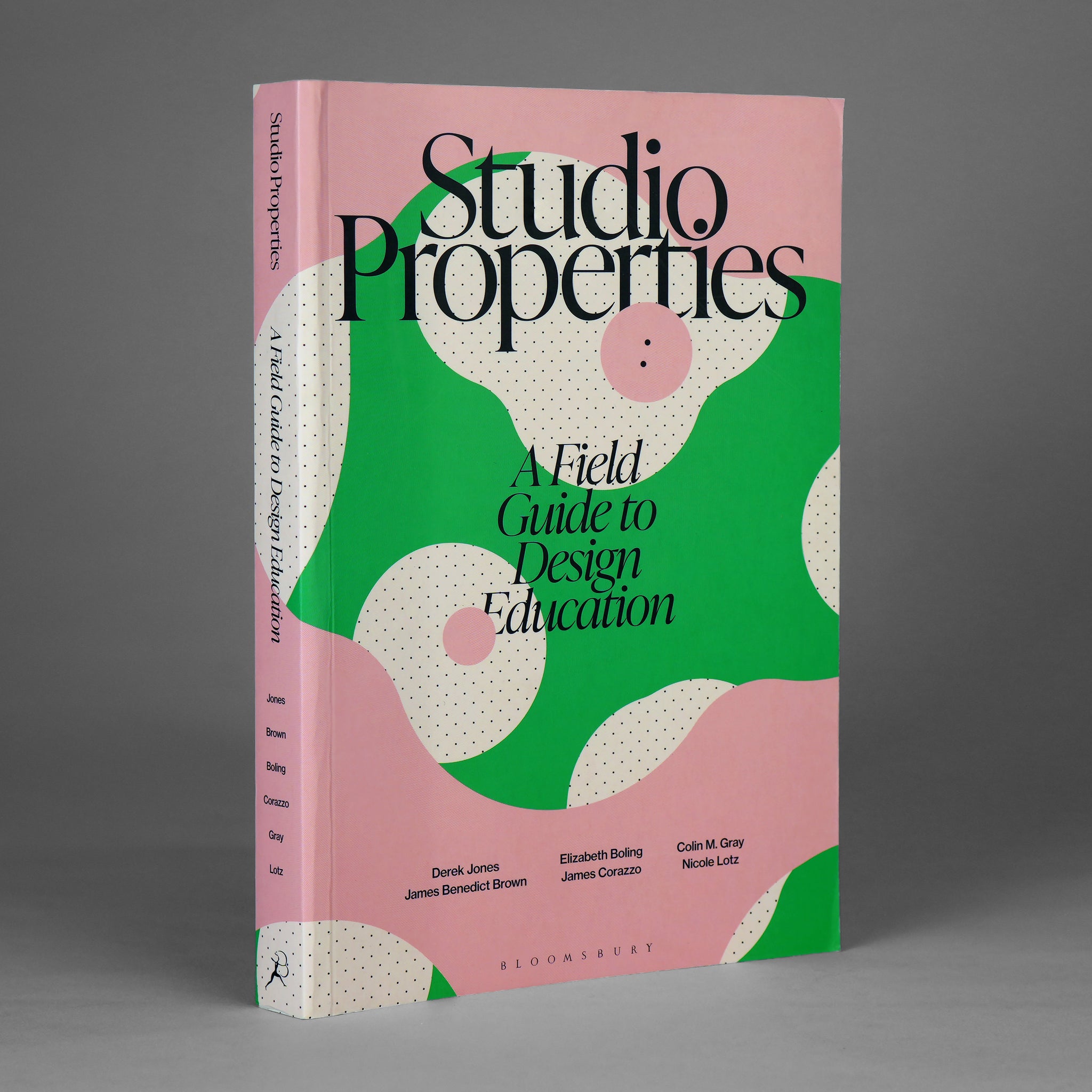 Studio Properties: A Field Guide to Design Education