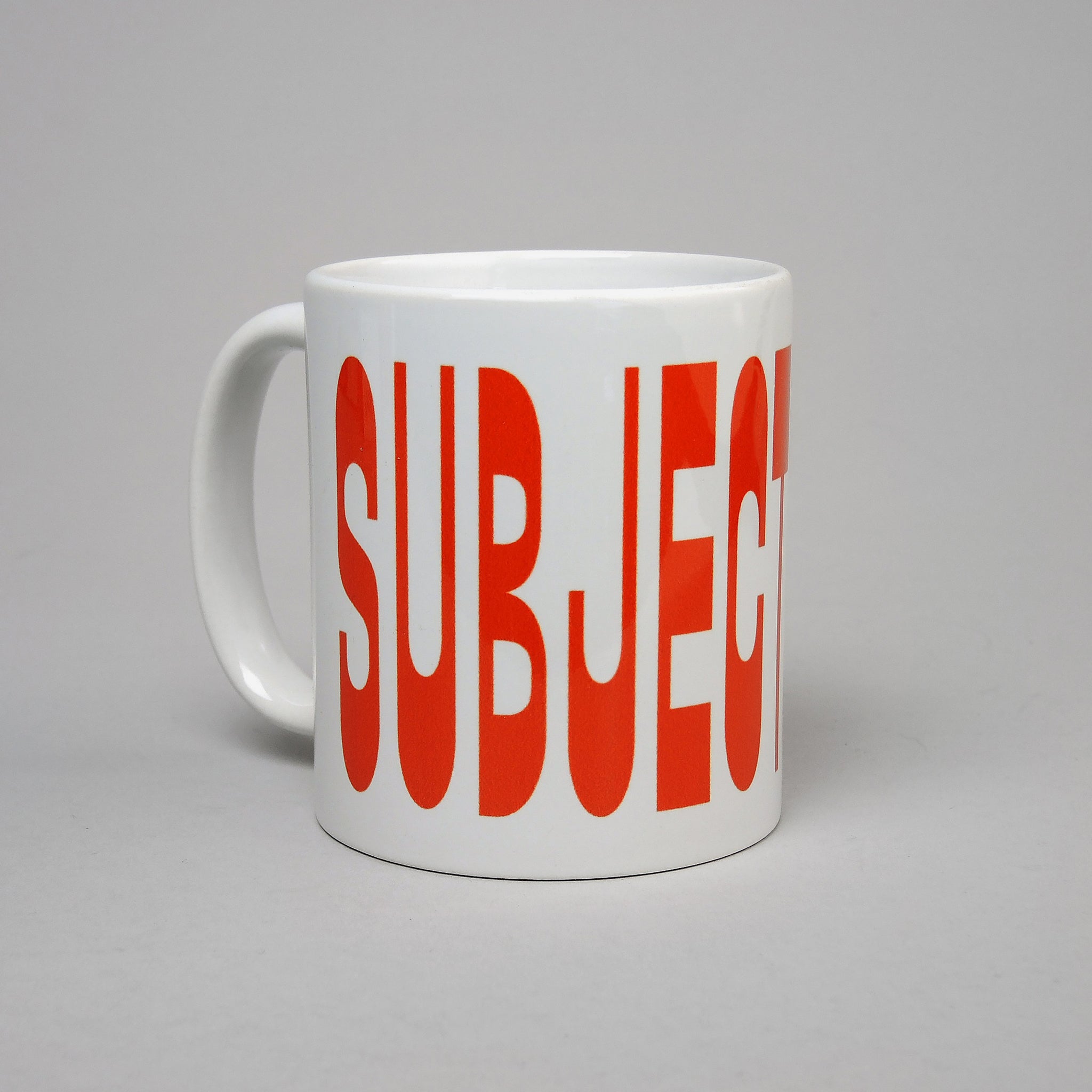 "Subjectivity Mug" / Immaterial Labour