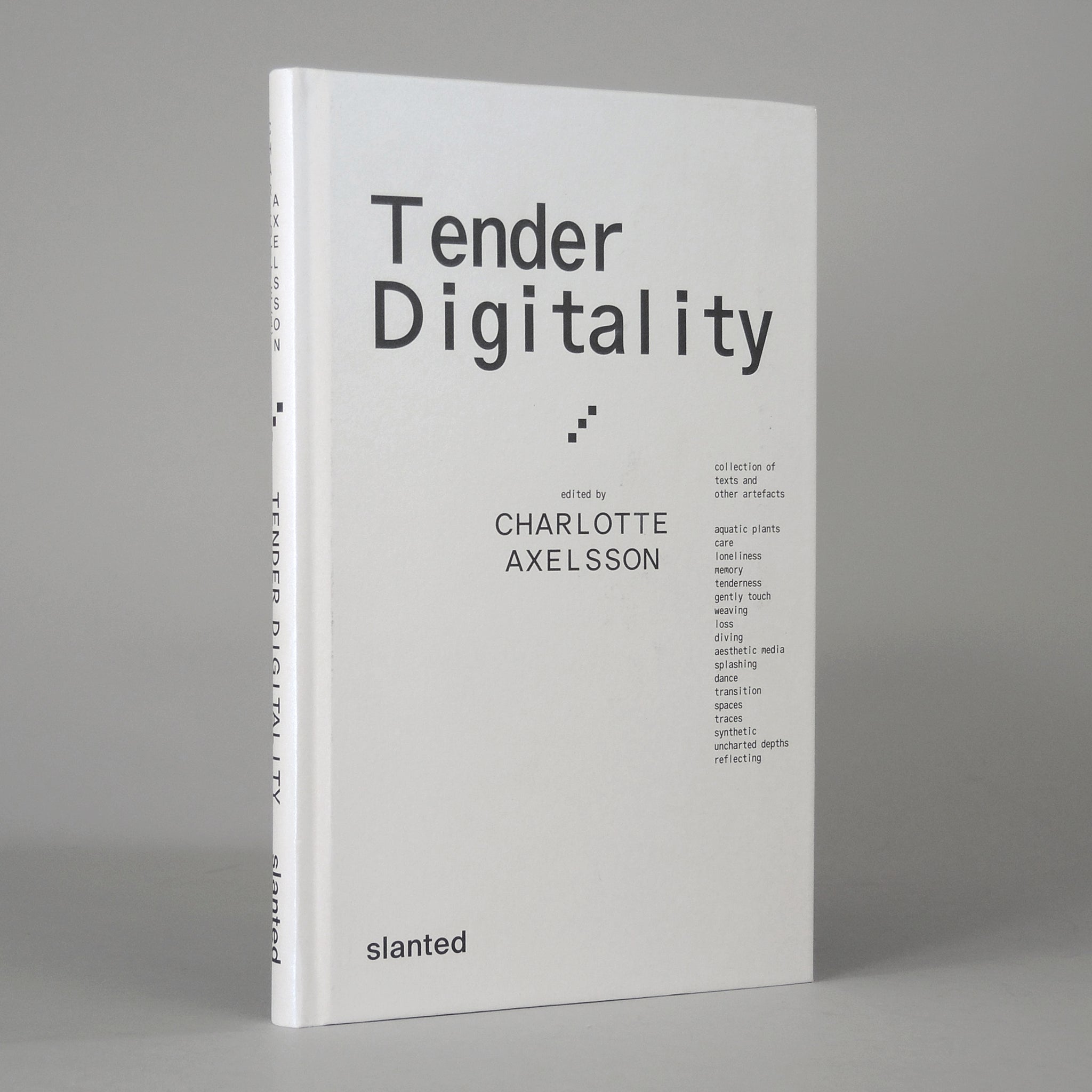 Tender Digitality