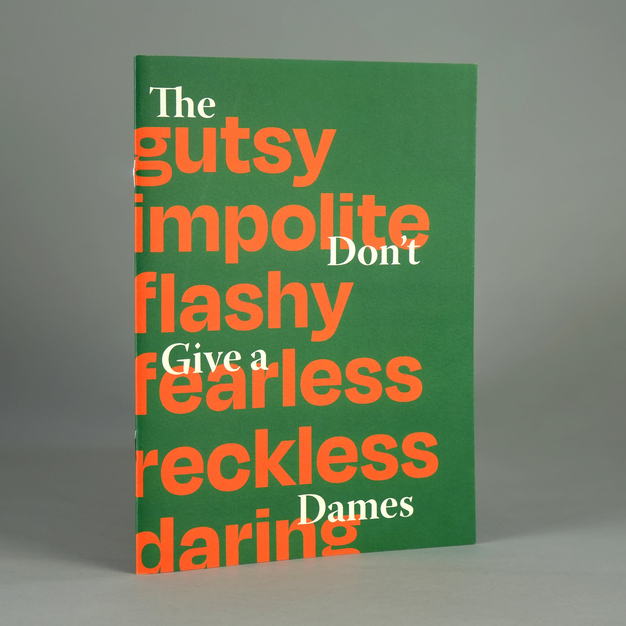 The Don’t Give a Dames