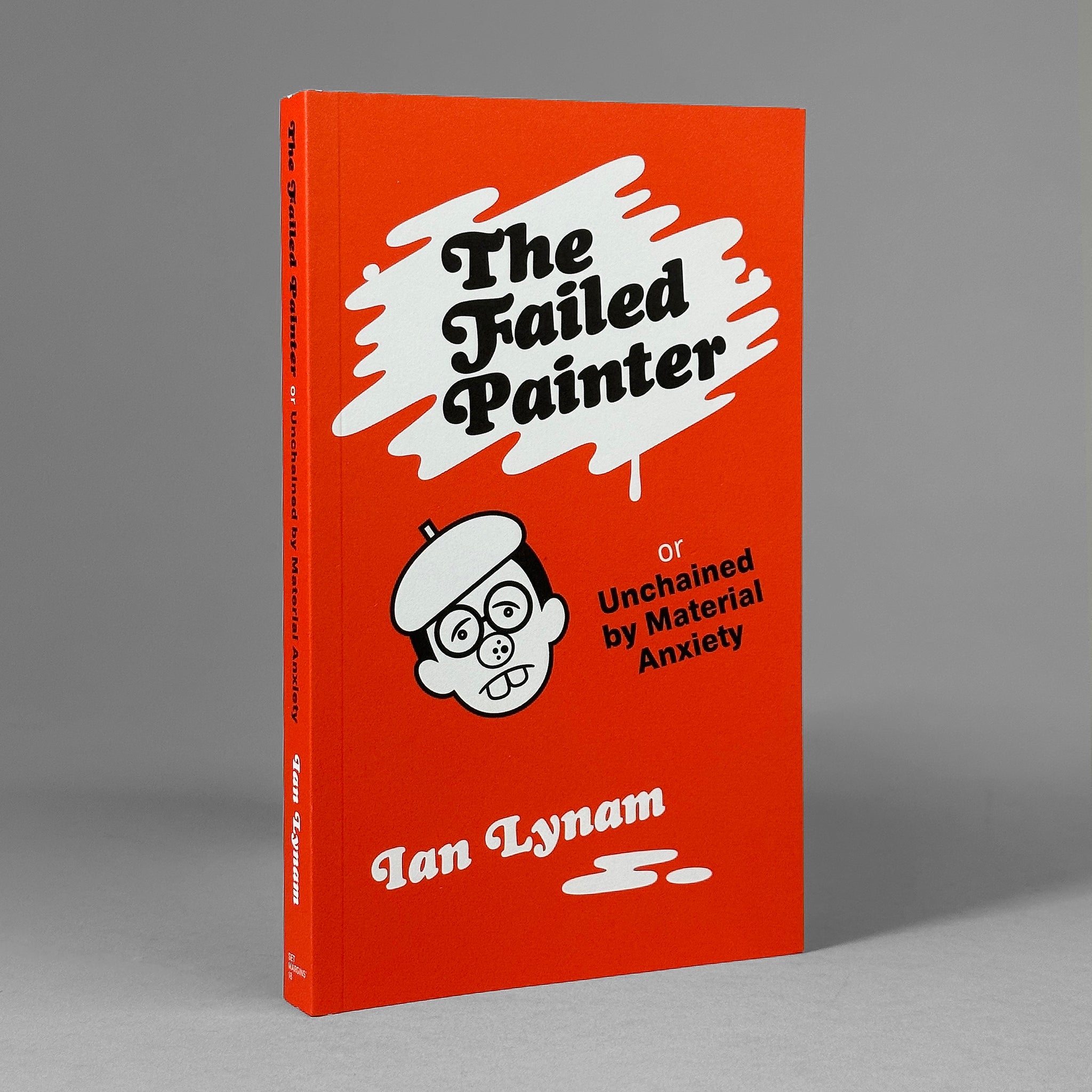 The Failed Painter or: Unchainted by Material Anxiety