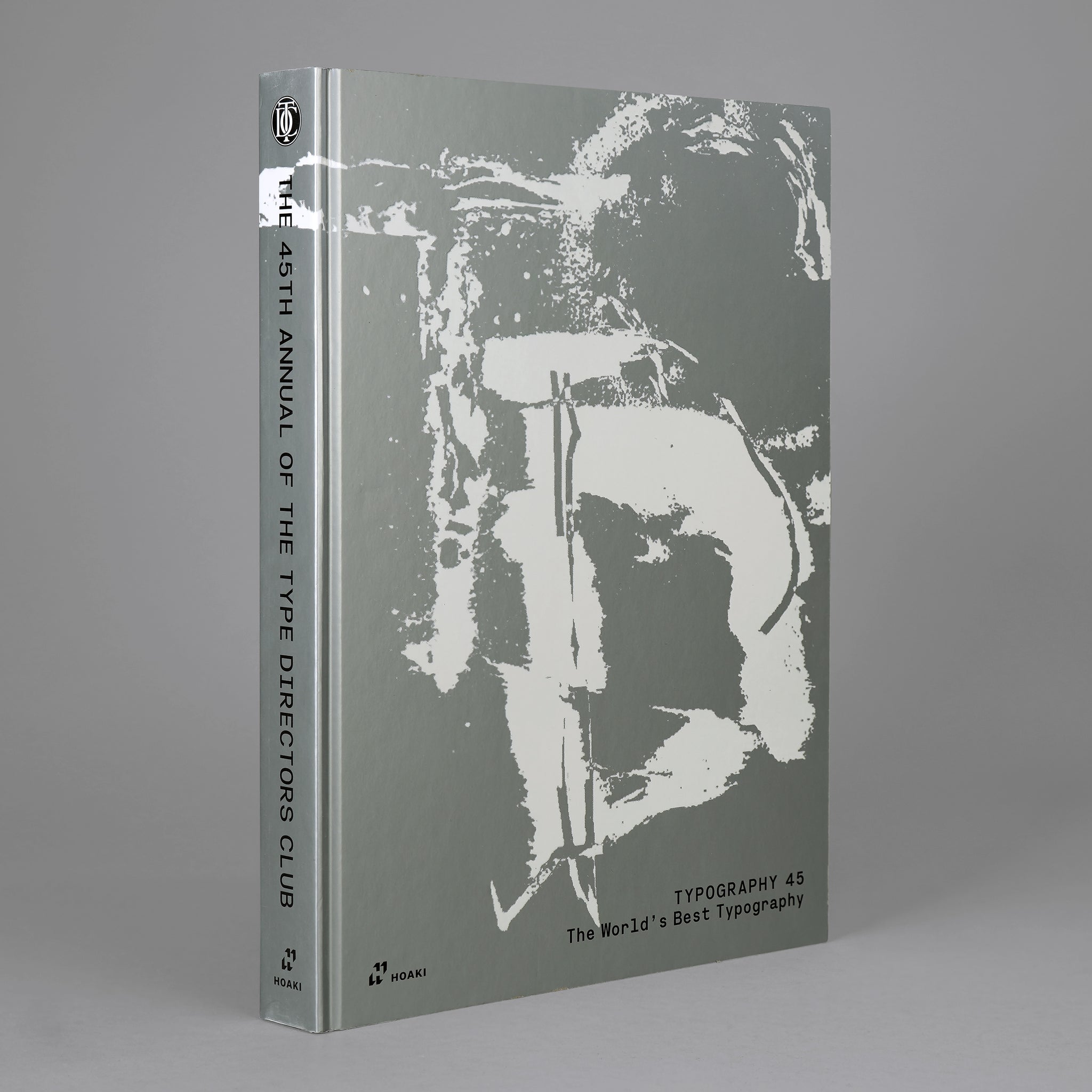 The World's Best Typography: The 45th Annual of the Type Directors Club 2024