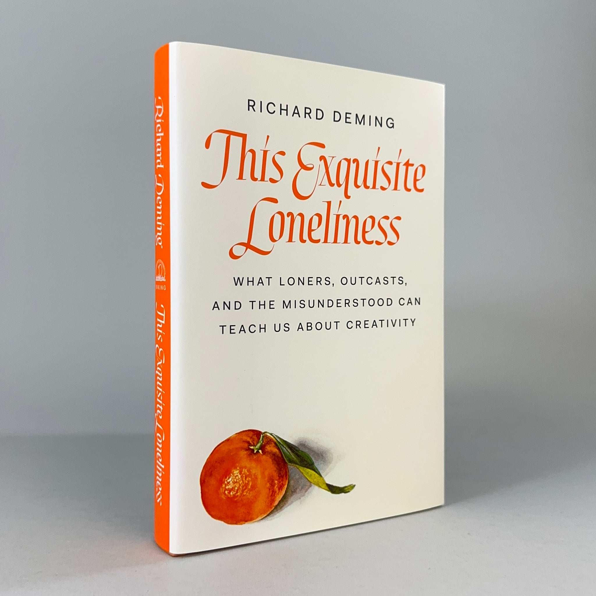 This Exquisite Loneliness: What Loners, Outcasts, and the Misunderstood Can Teach Us About Creativity