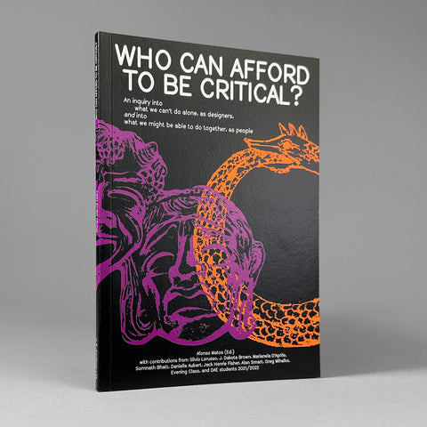Who Can Afford to Be Critical?
