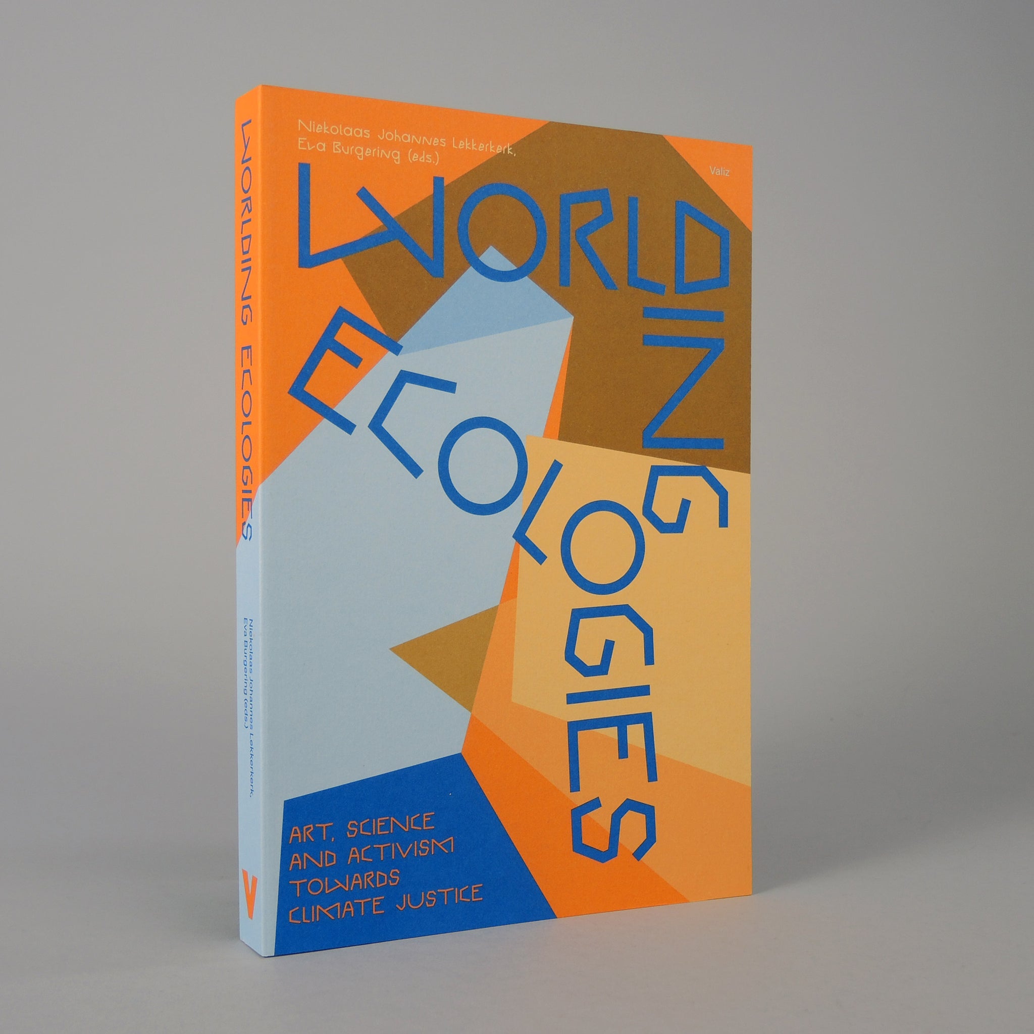 Worlding Ecologies: Art, Science and Activism towards Climate Justice