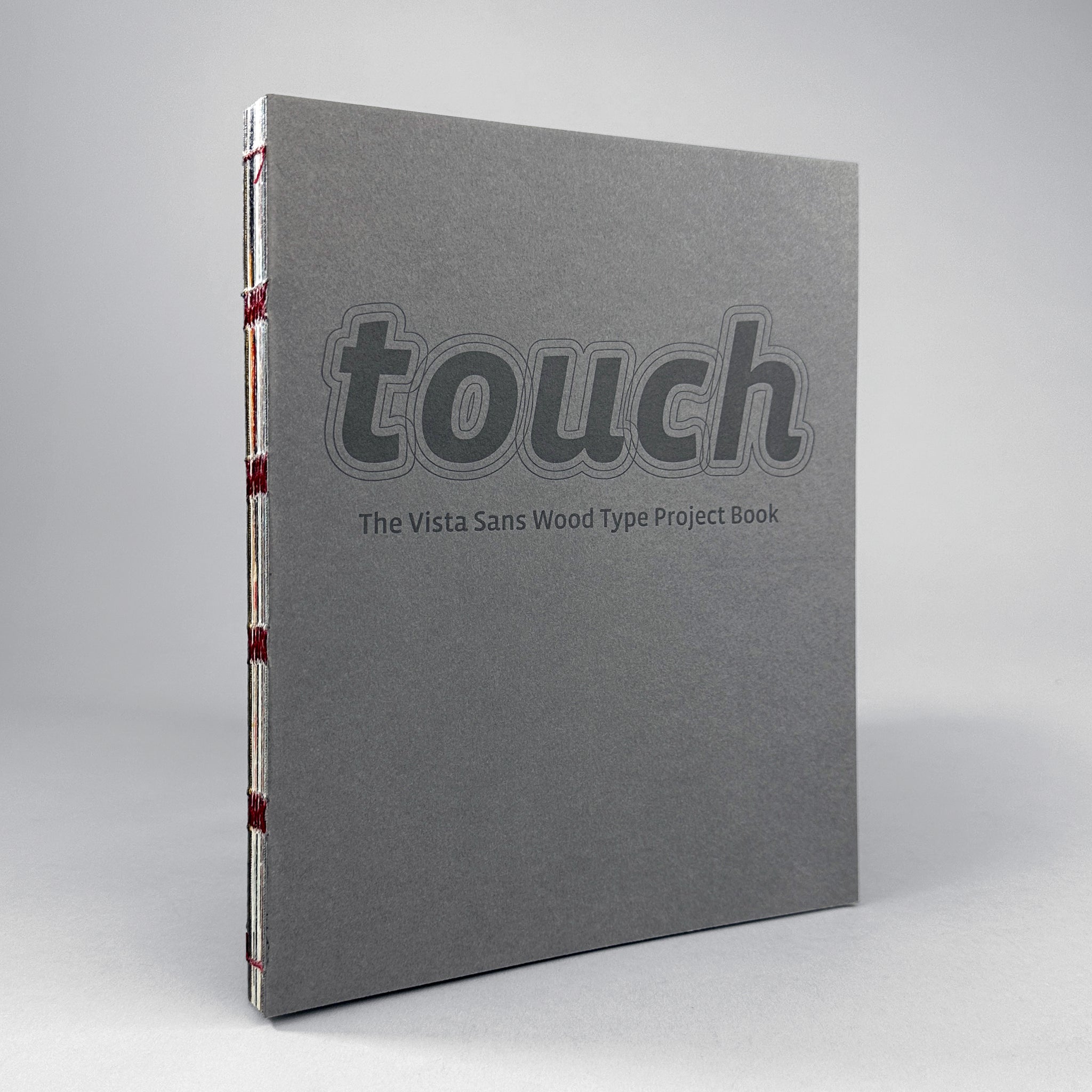 Touch: The Vista Sans Wood Type Project Book