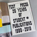 Test Press: 20 Years of Student Publications, 1999-2019
