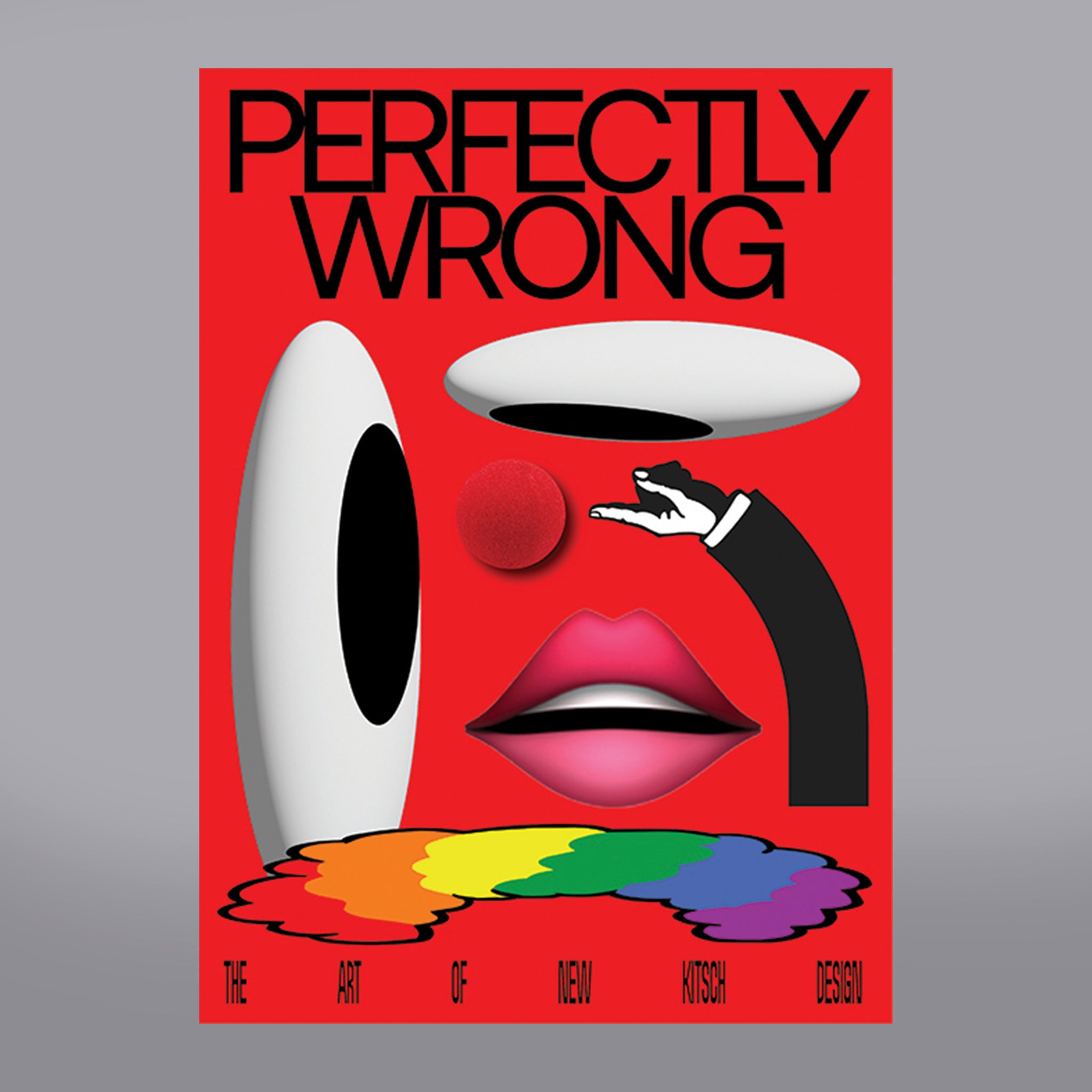 PRE-SALE: Perfectly Wrong: The Art of New Kitsch Design – Draw Down