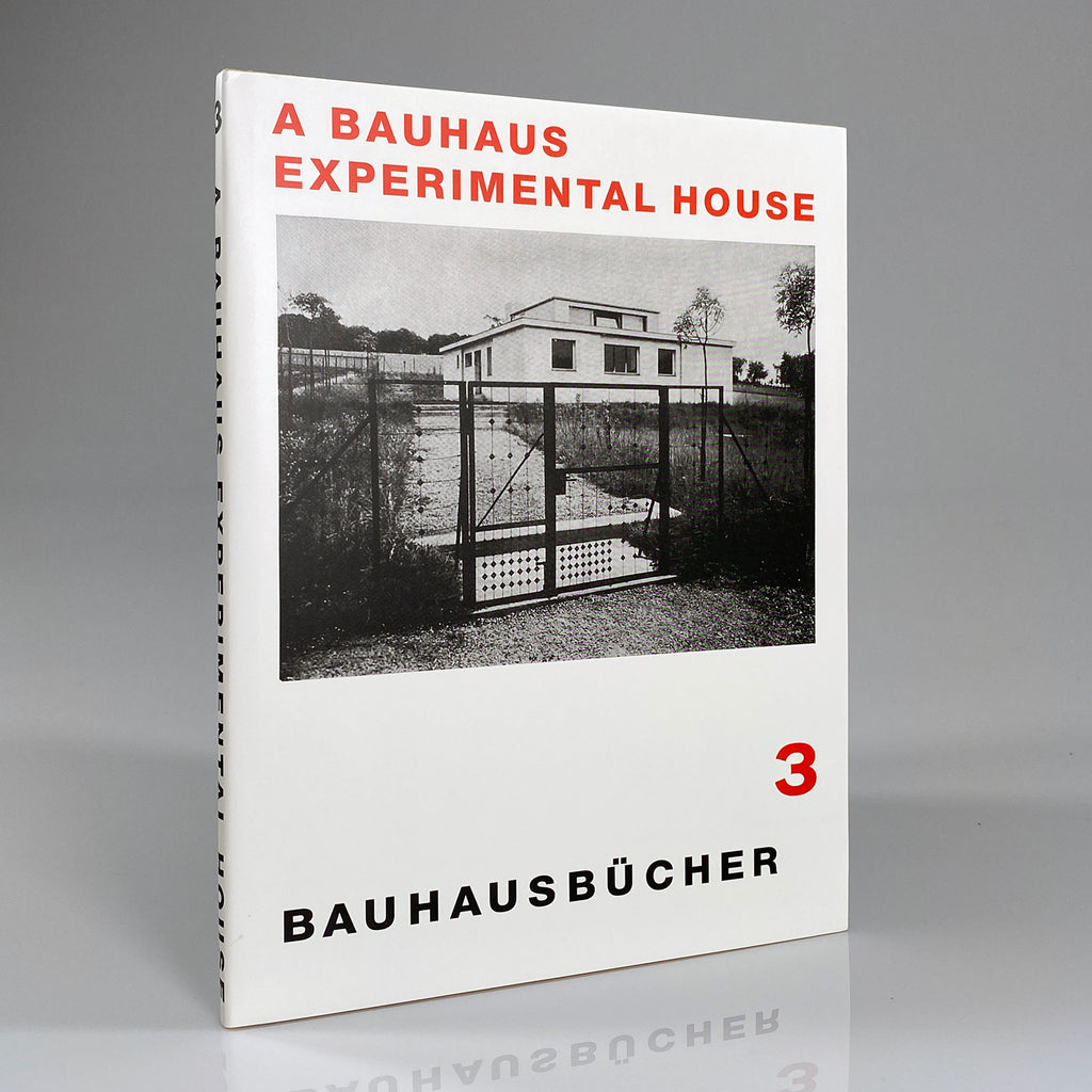 Adolf Meyer: A Bauhaus Experimental House