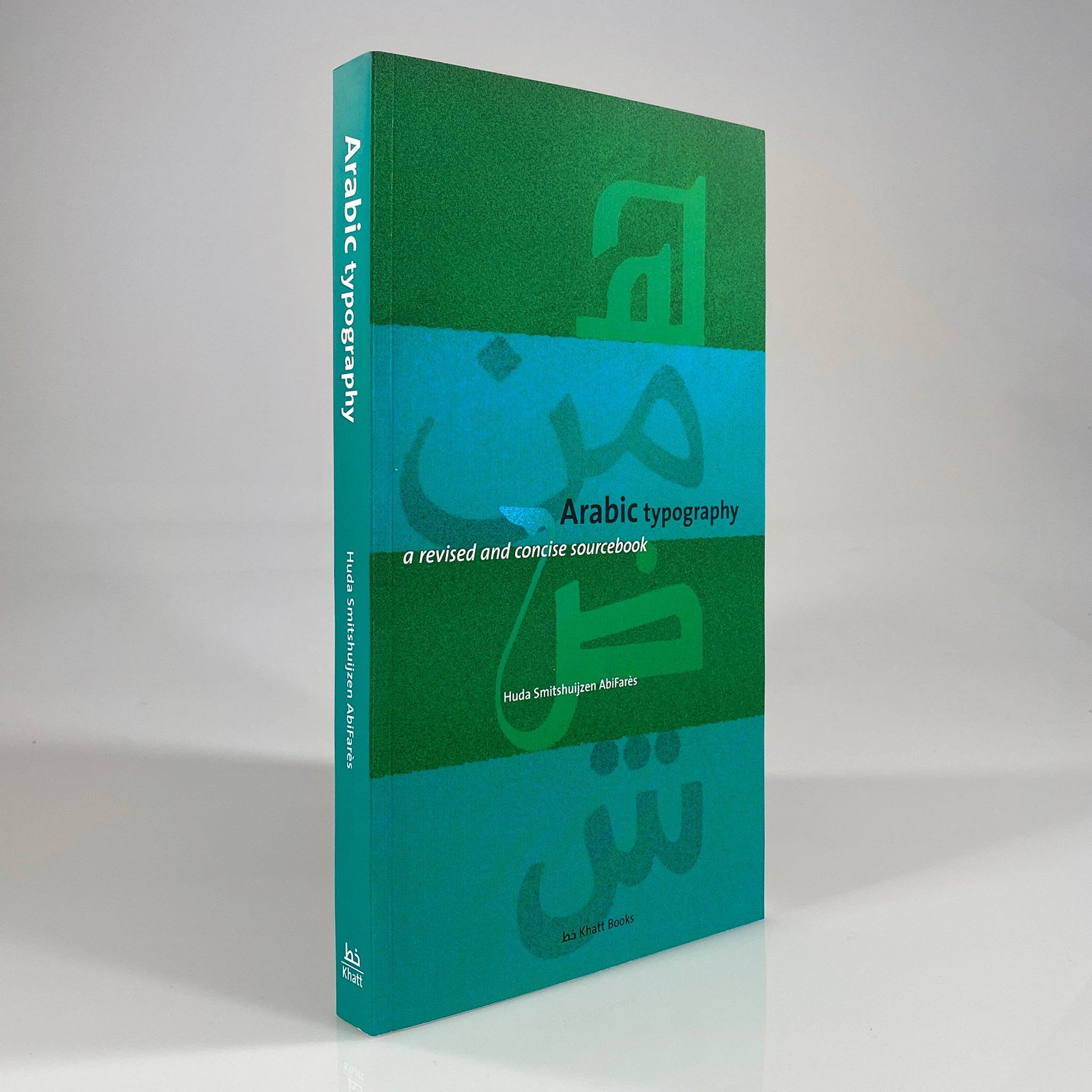 Arabic Typography: A Revised and Concise Sourcebook