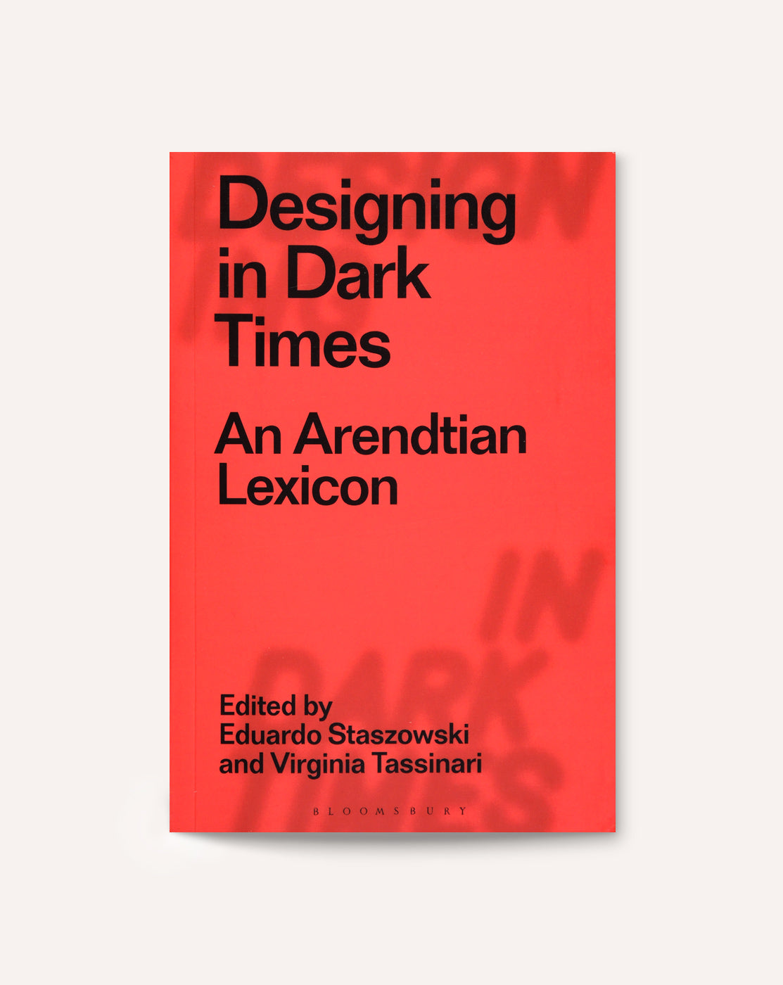 Designing in Dark Times