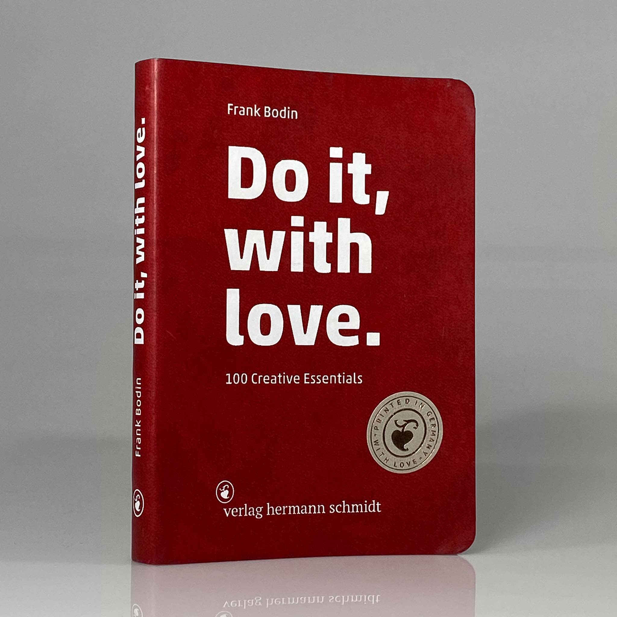 Do It, With Love: 100 Creative Essentials