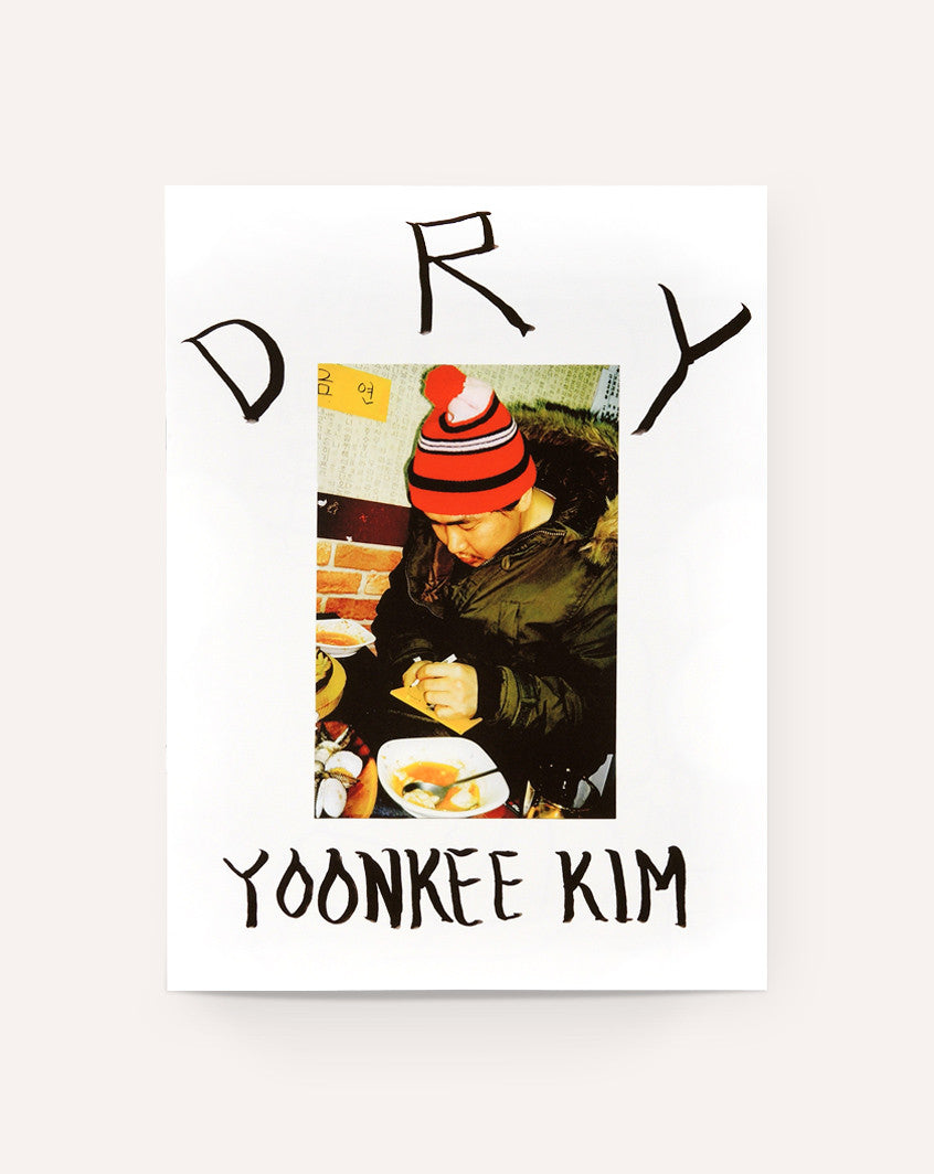 Dry / Yoonkee Kim