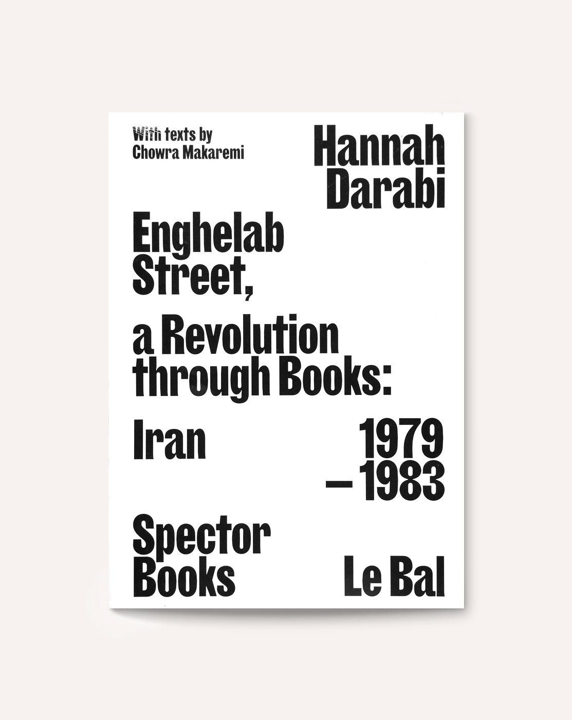 Enghelab Street: Iran 1979–1983 — A Revolution through Books