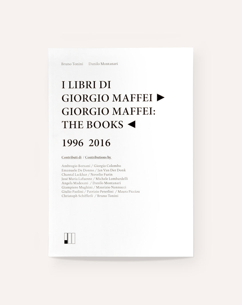 Giorgio Maffei: The Books, 1996-2016