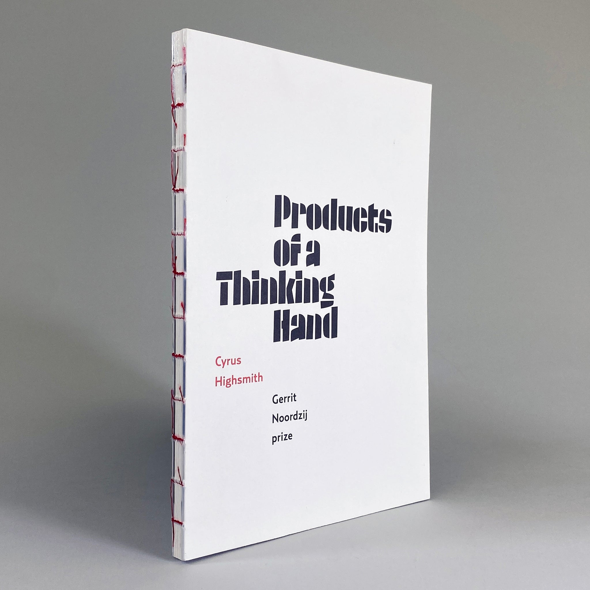 Cyrus Highsmith: Products of a Thinking Hand