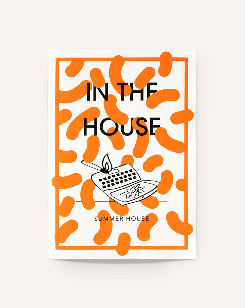 In the House / Summer House