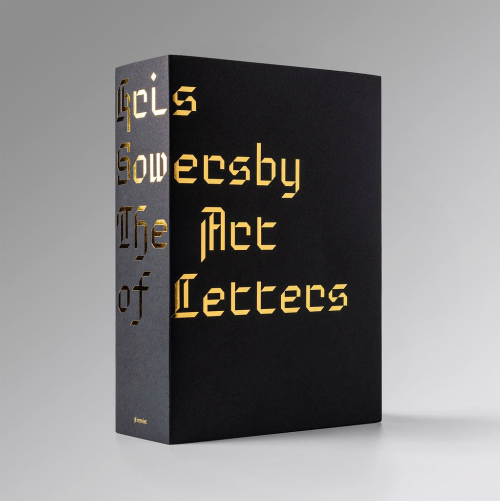 Kris Sowersby: The Art Of Letters