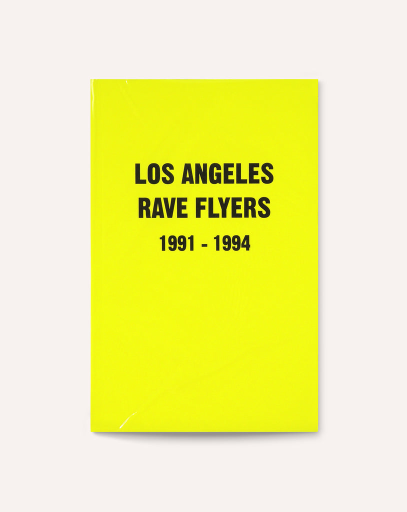 Los Angeles Rave Flyers, 1991-1994