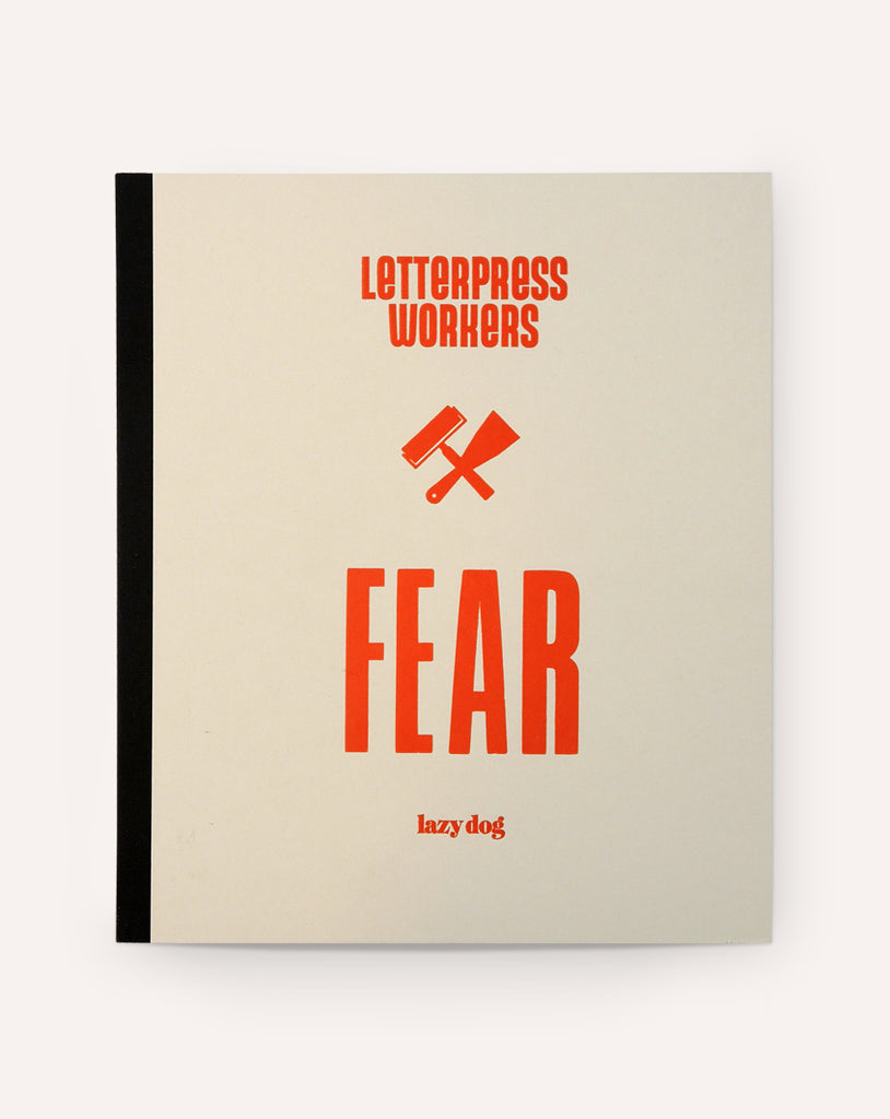 Letterpress Workers - Fear
