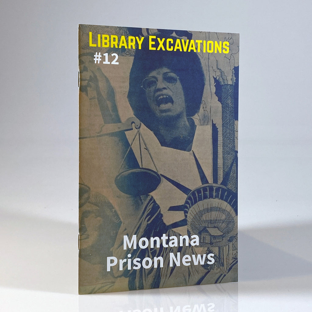 Library Excavations #12: Montana Prison News