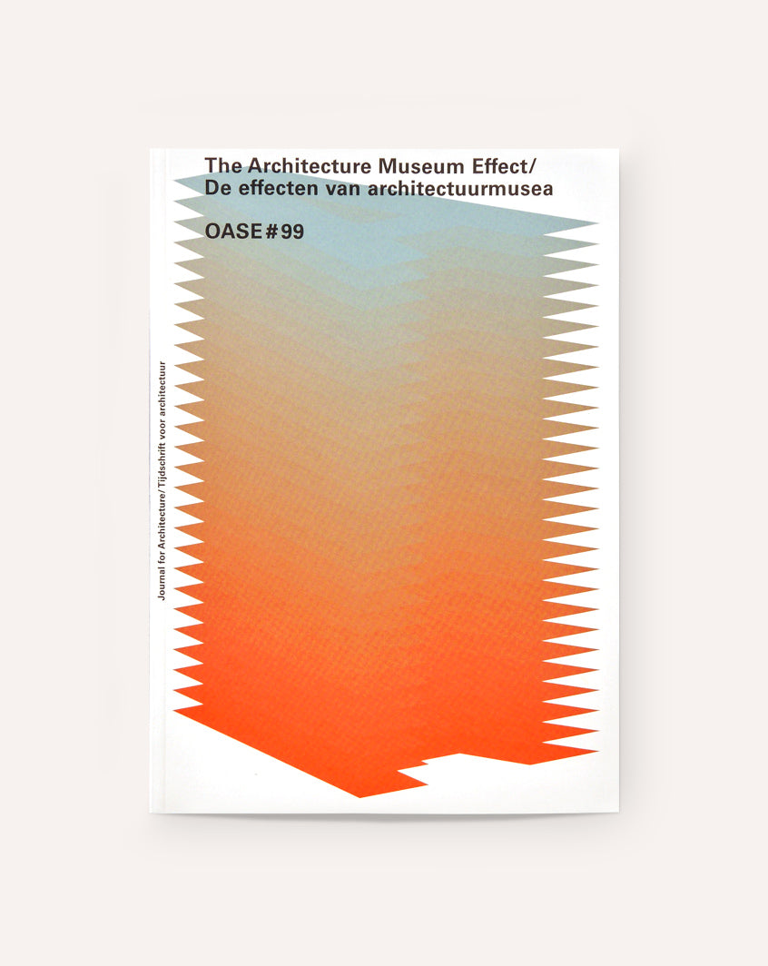 OASE #99: The Architecture (Museum) Effect