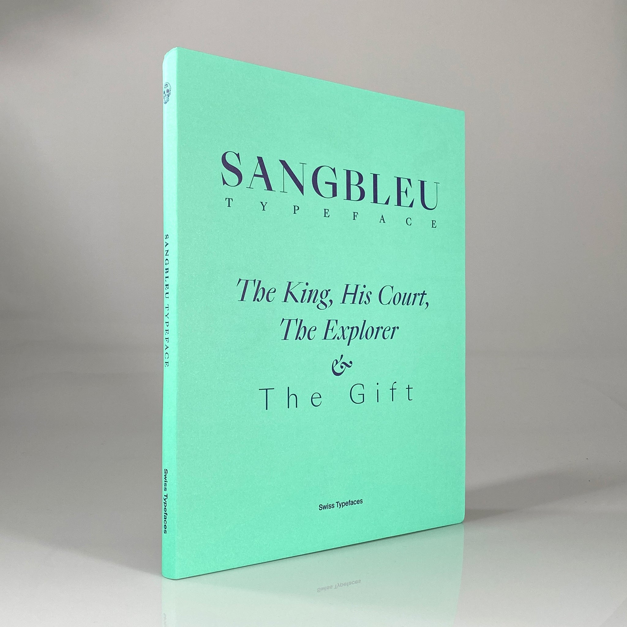 SangBleu Typeface: The King, His Court, The Explorer & The Gift