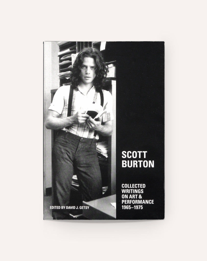 Scott Burton: Collected Writings on Art and Performance