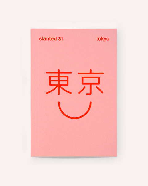 Slanted 31: Tokyo