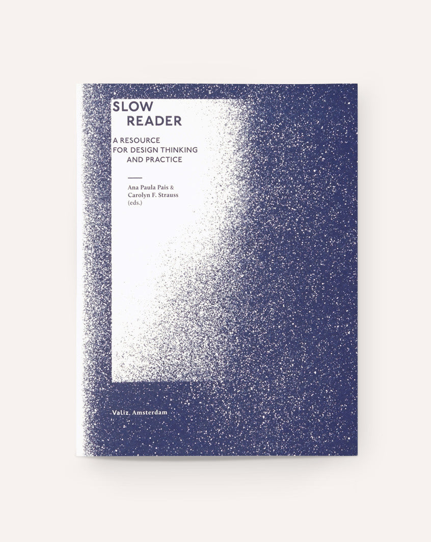 Slow Reader: A Resource for Design Thinking and Practice